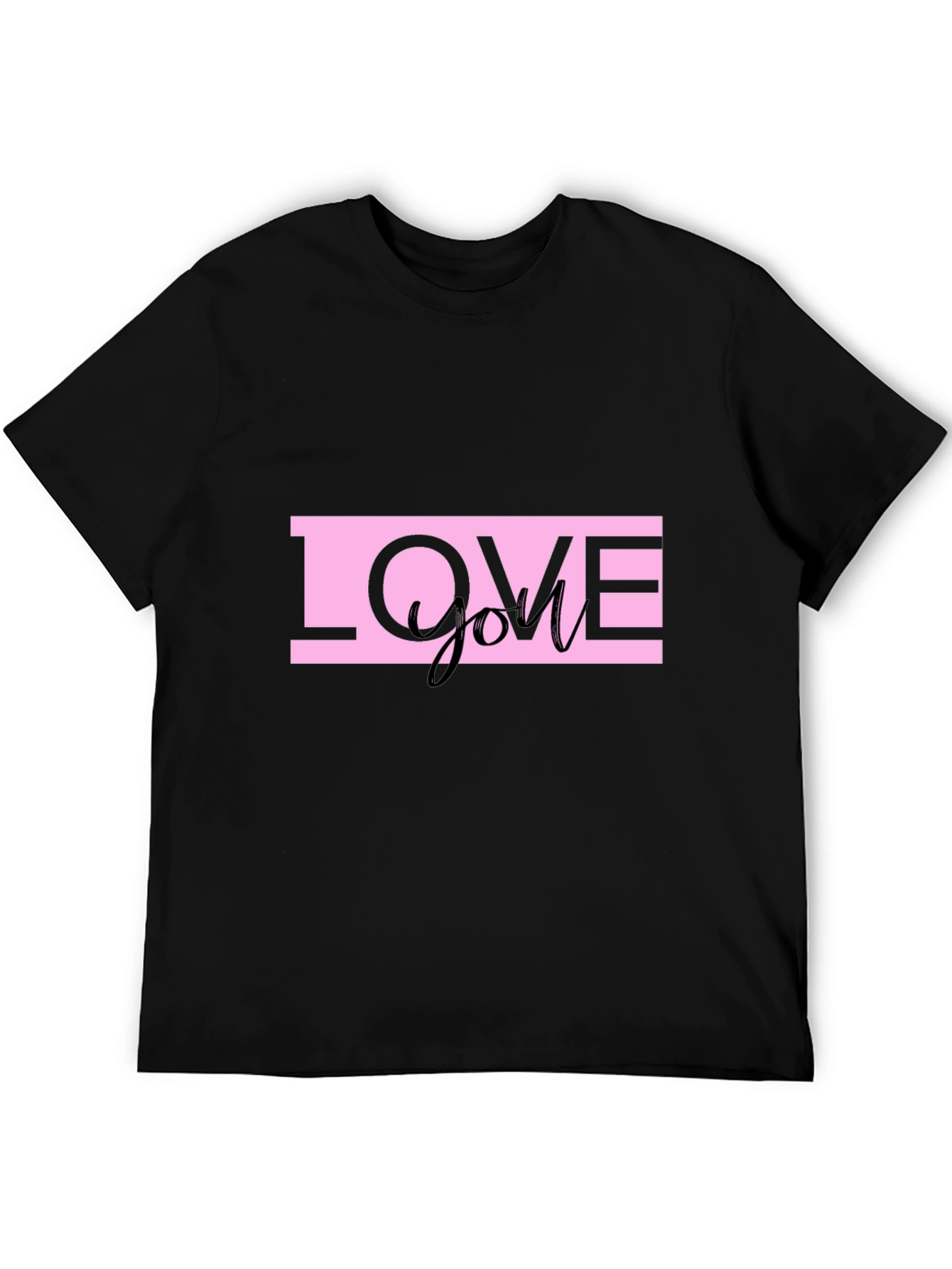 Love You Graphic Tee - Trendy Black T-Shirt