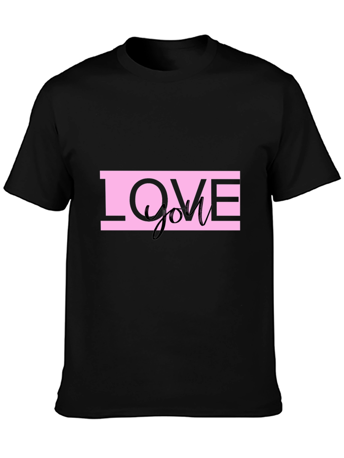 Love You Graphic Tee - Trendy Black T-Shirt