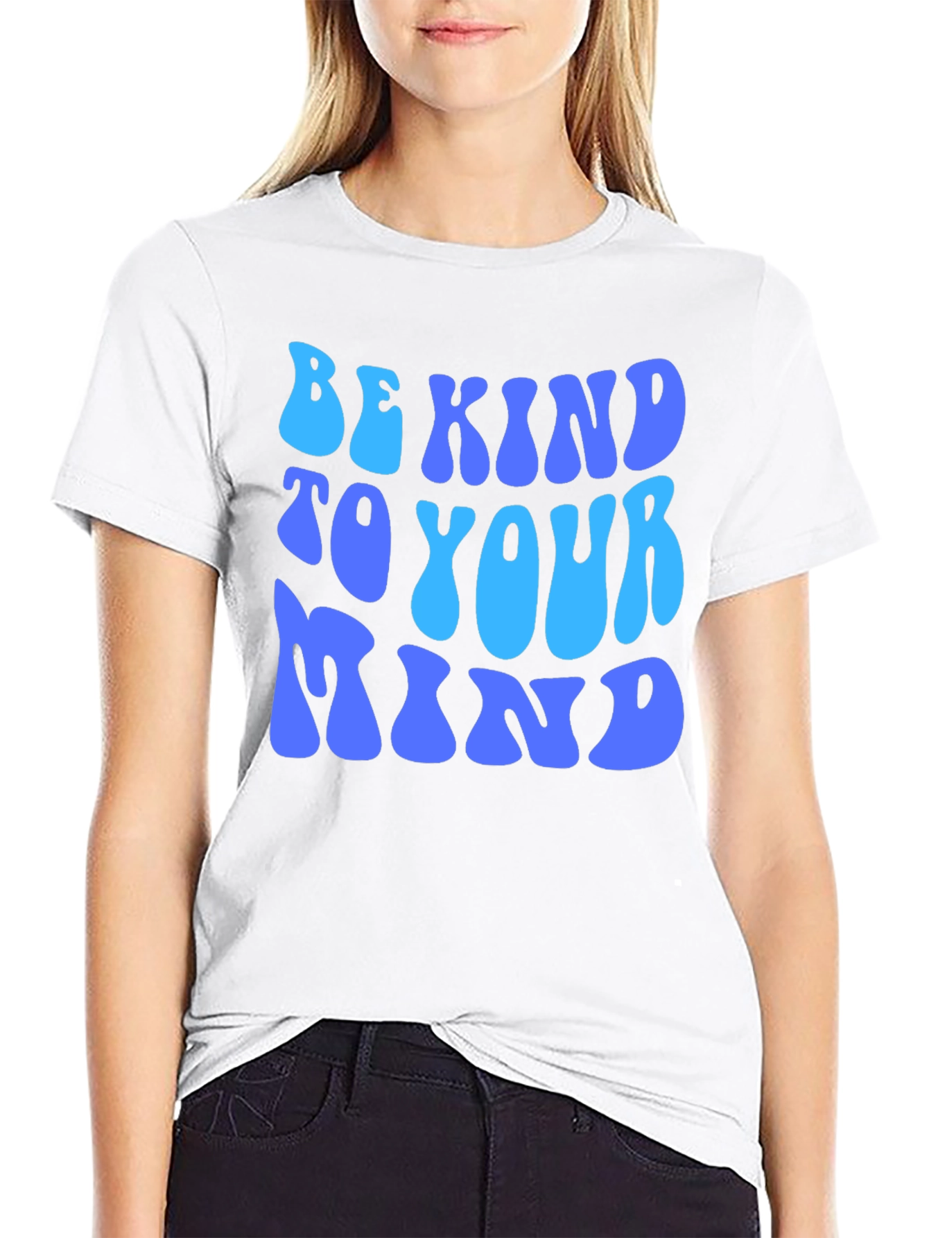 Be Kind to Your Mind T-Shirt - Positive Message