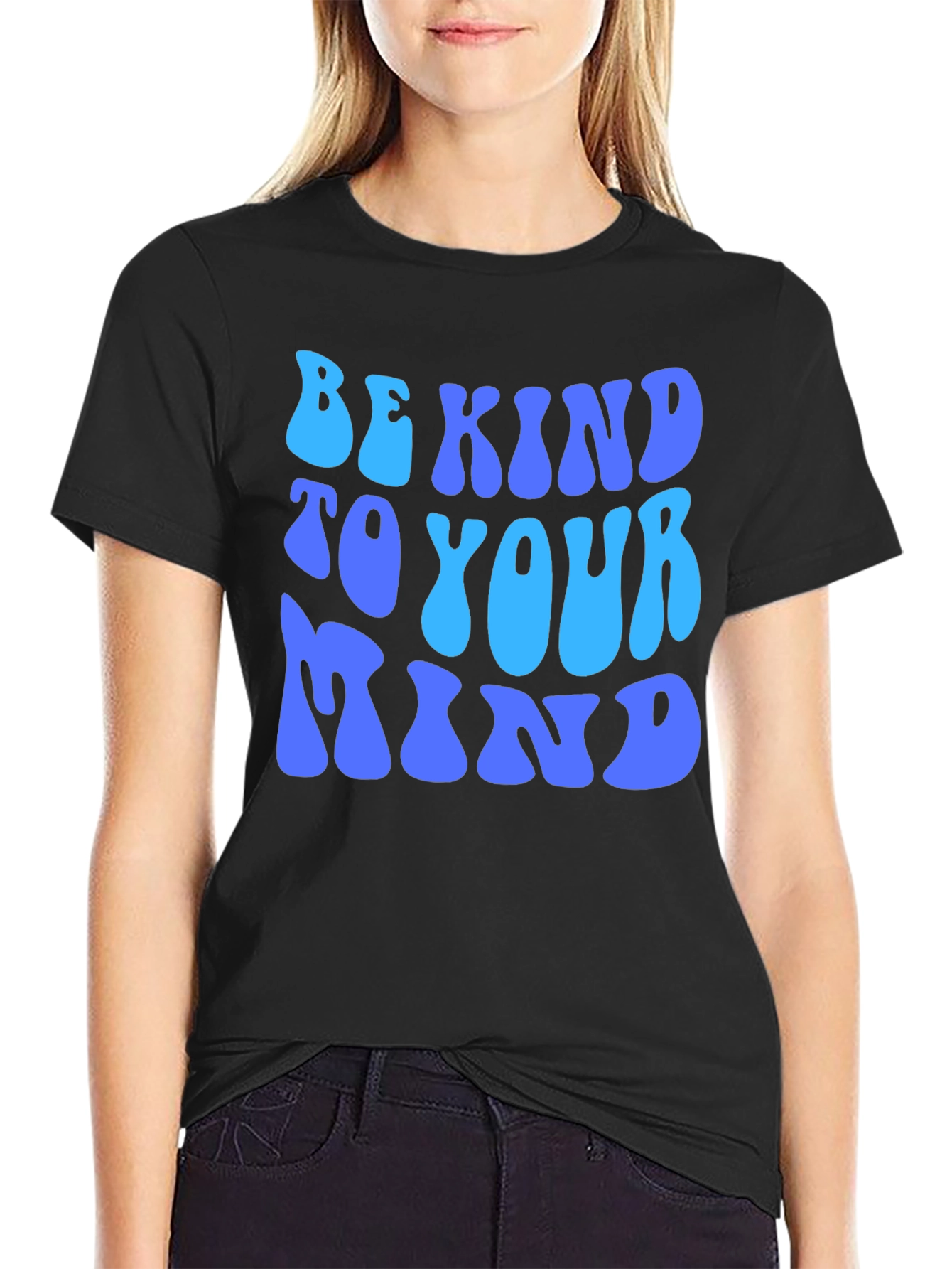 Be Kind to Your Mind T-Shirt - Positive Message