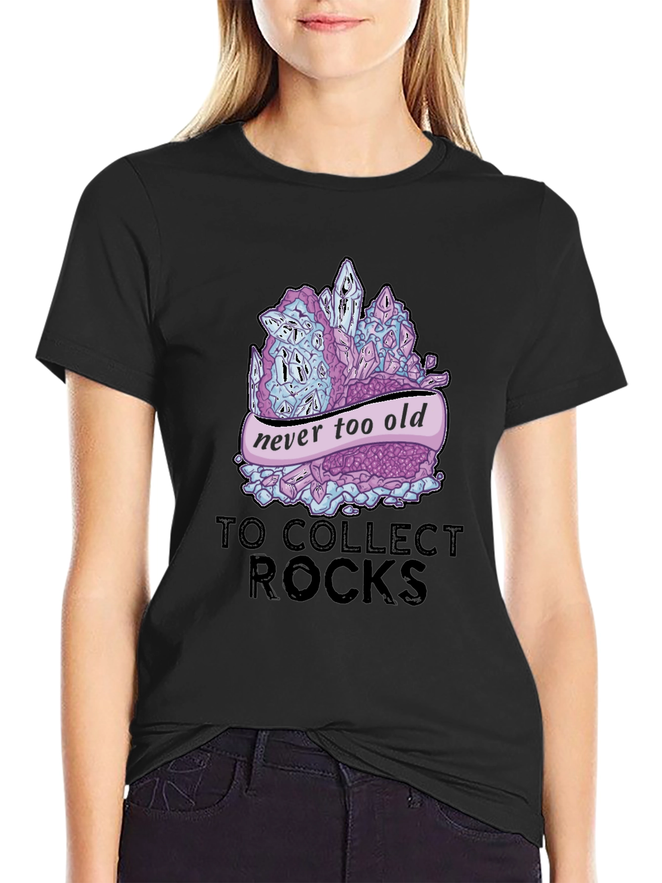 Never Too Old to Collect Rocks Graphic T-Shirt