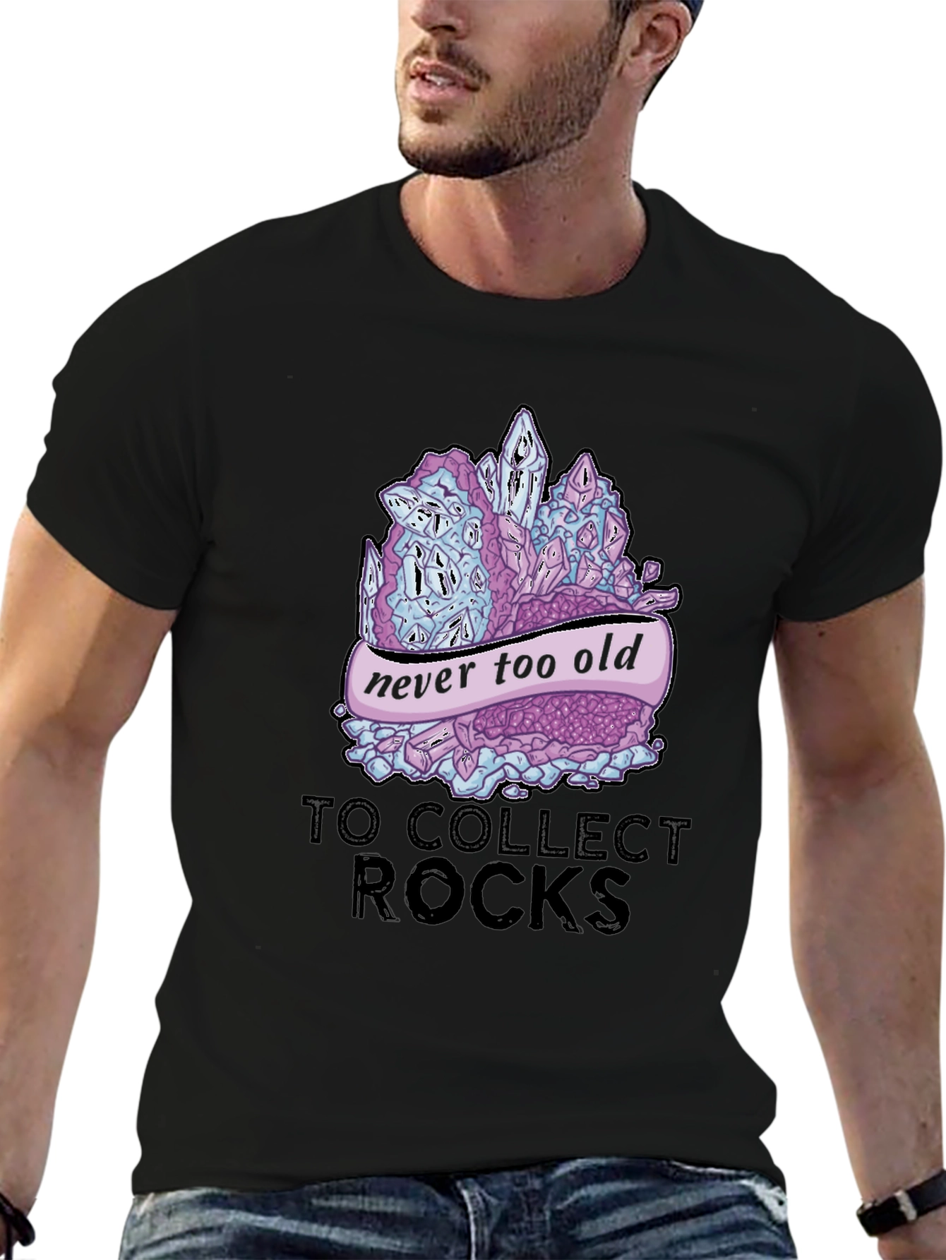 Never Too Old to Collect Rocks Graphic T-Shirt