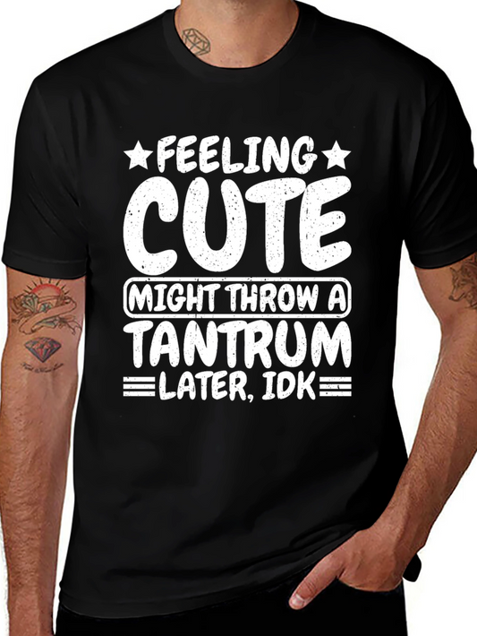 Funny Feeling Cute Tantrum T-Shirt