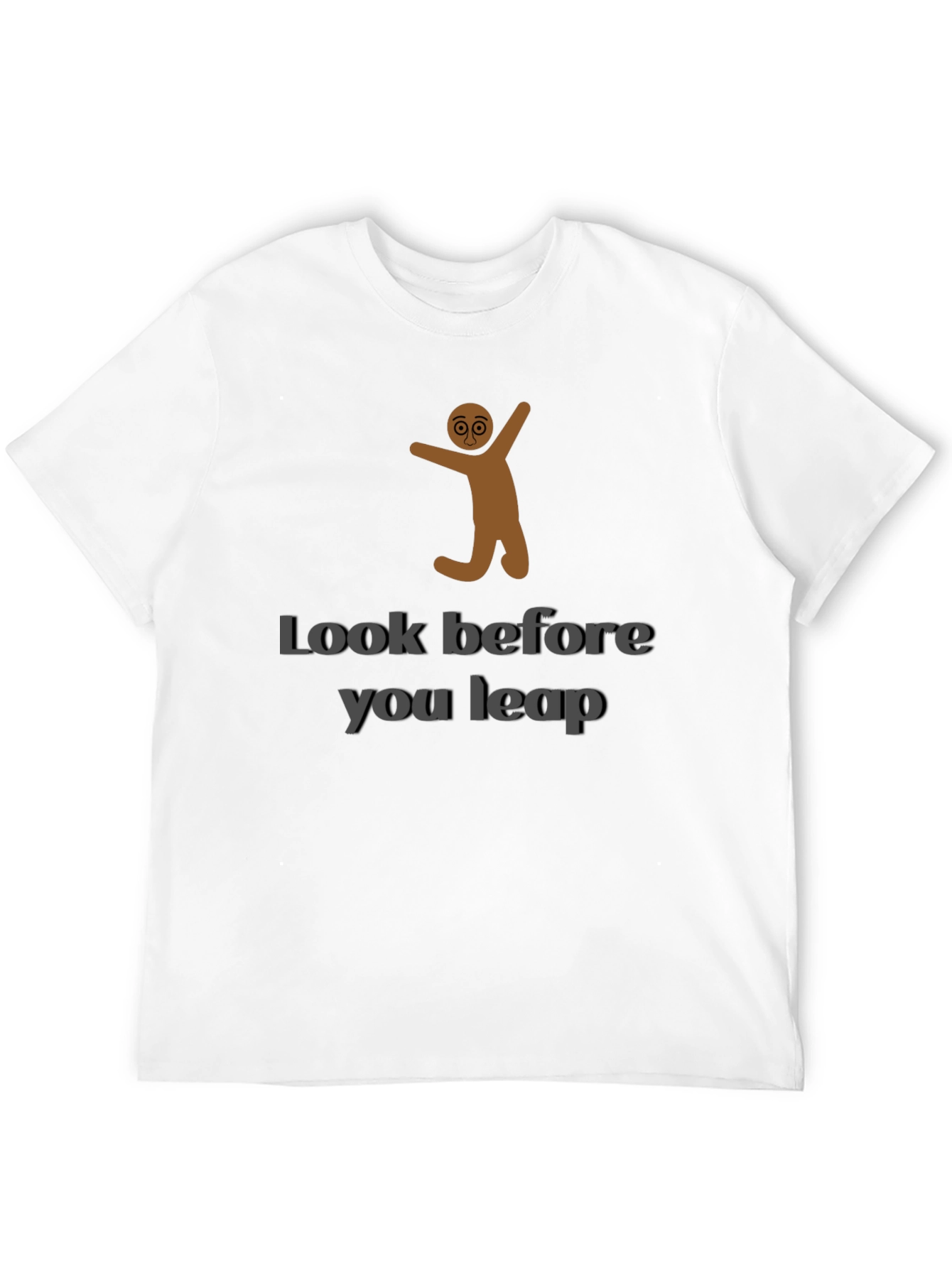 Look Before You Leap Graphic T-Shirt