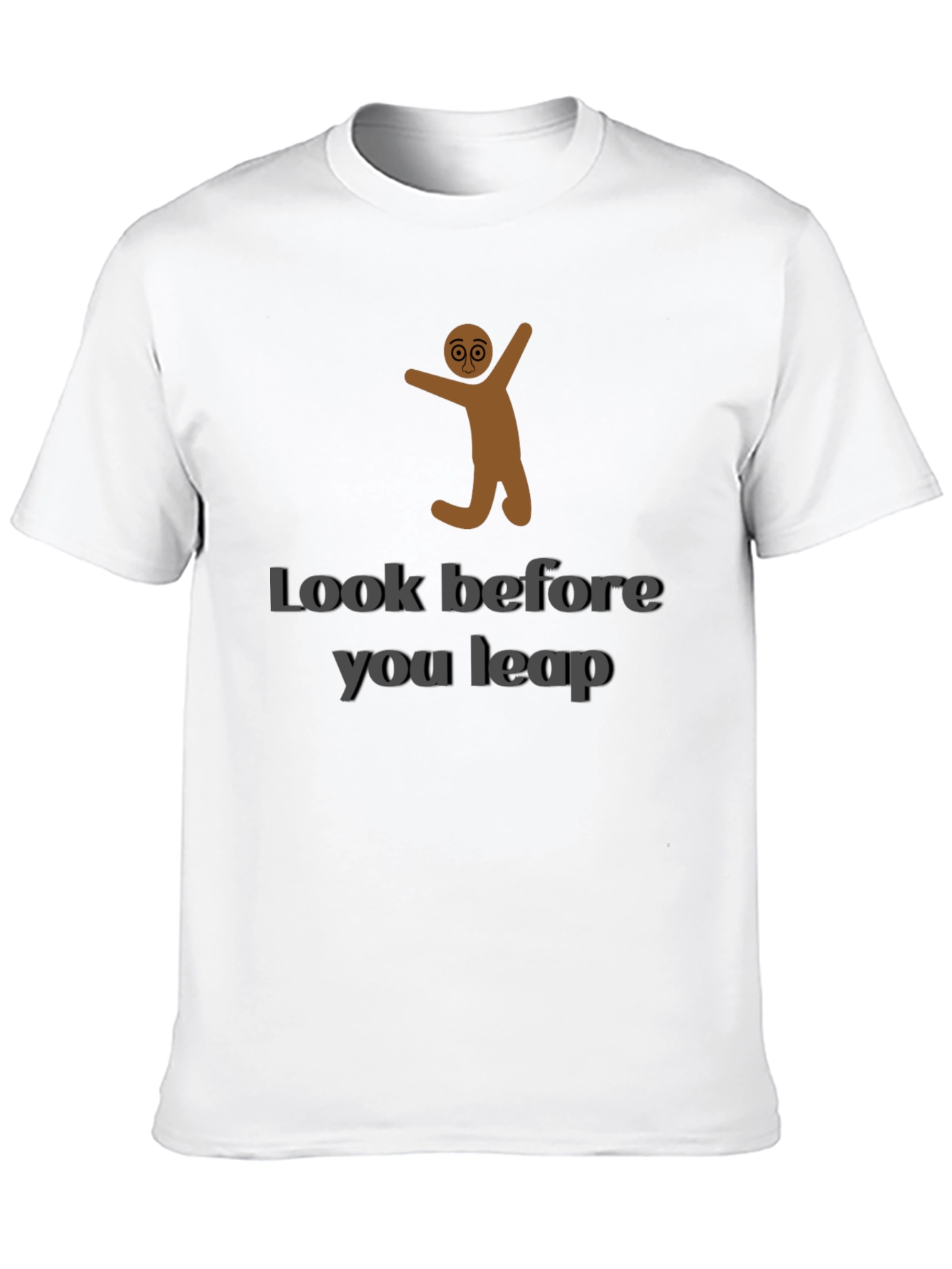 Look Before You Leap Graphic T-Shirt