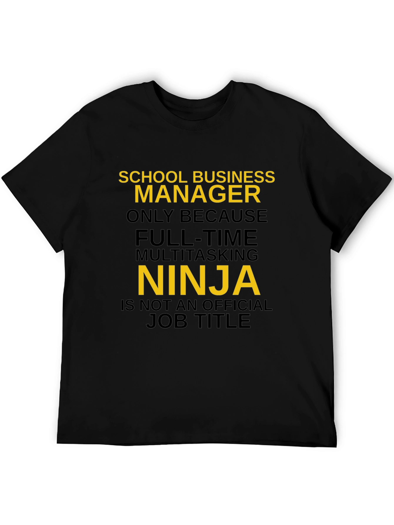 School Business Manager Ninja Graphic T-Shirt