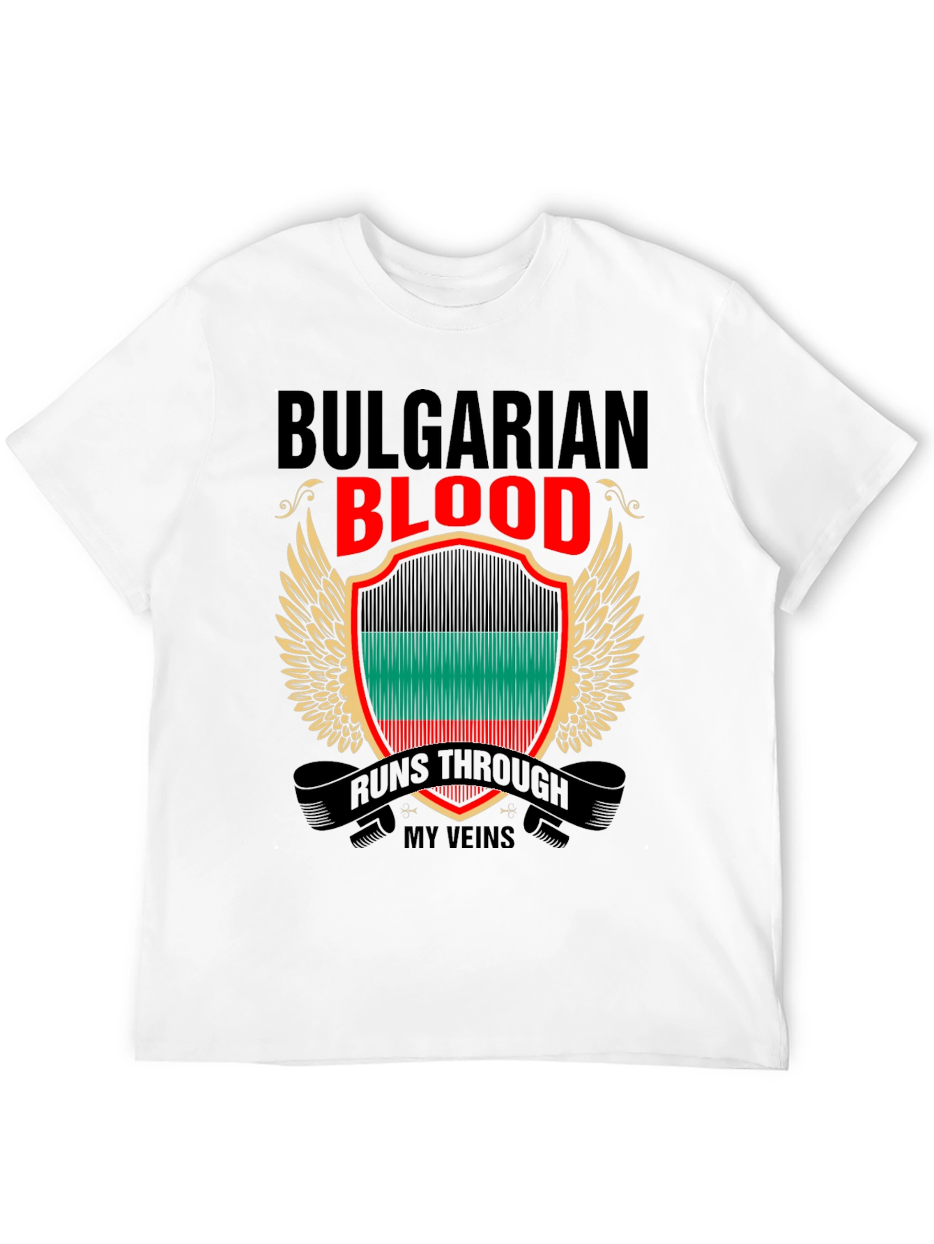 Bulgarian Blood Runs Through My Veins T-Shirt