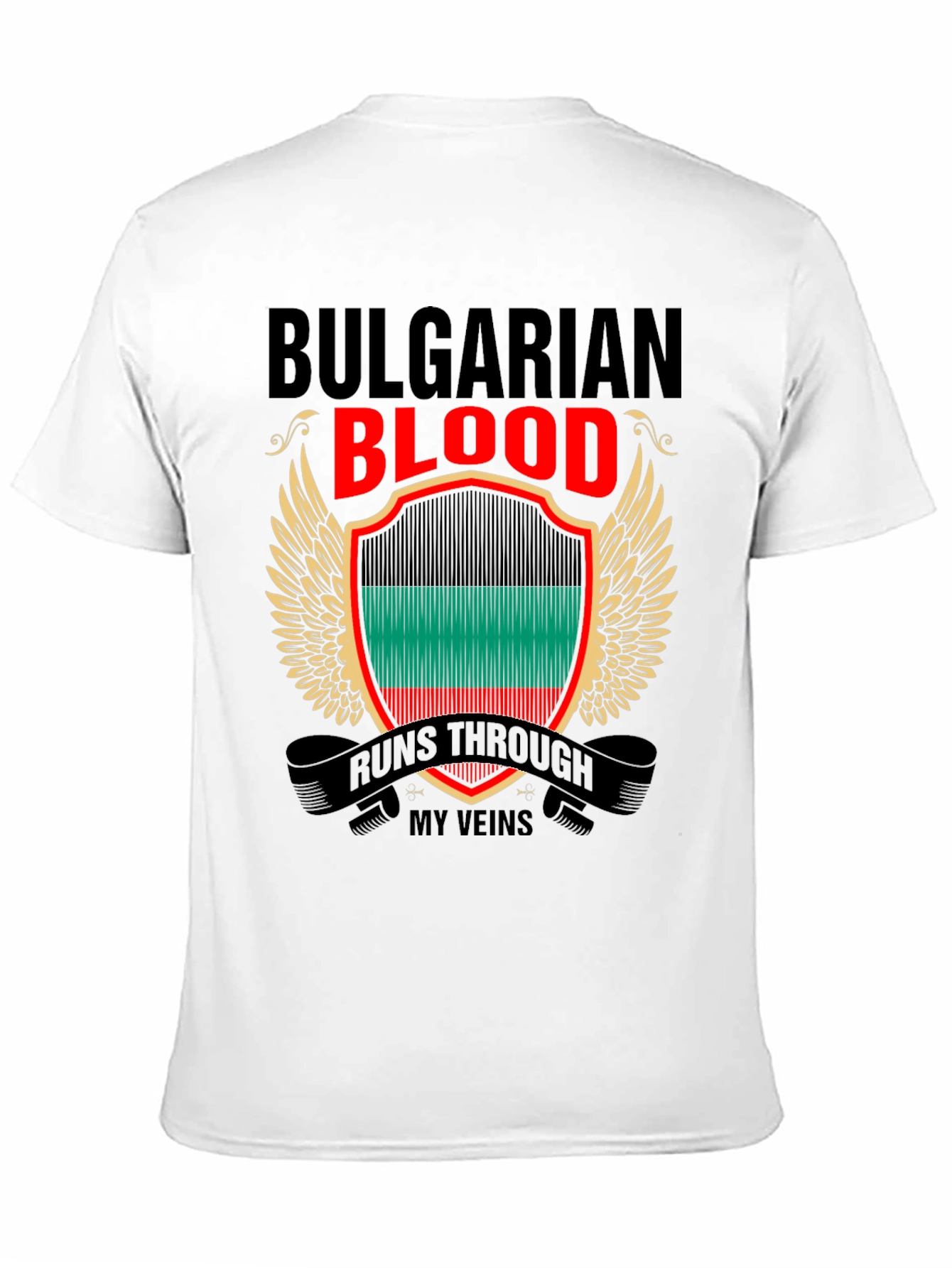 Bulgarian Blood Runs Through My Veins T-Shirt