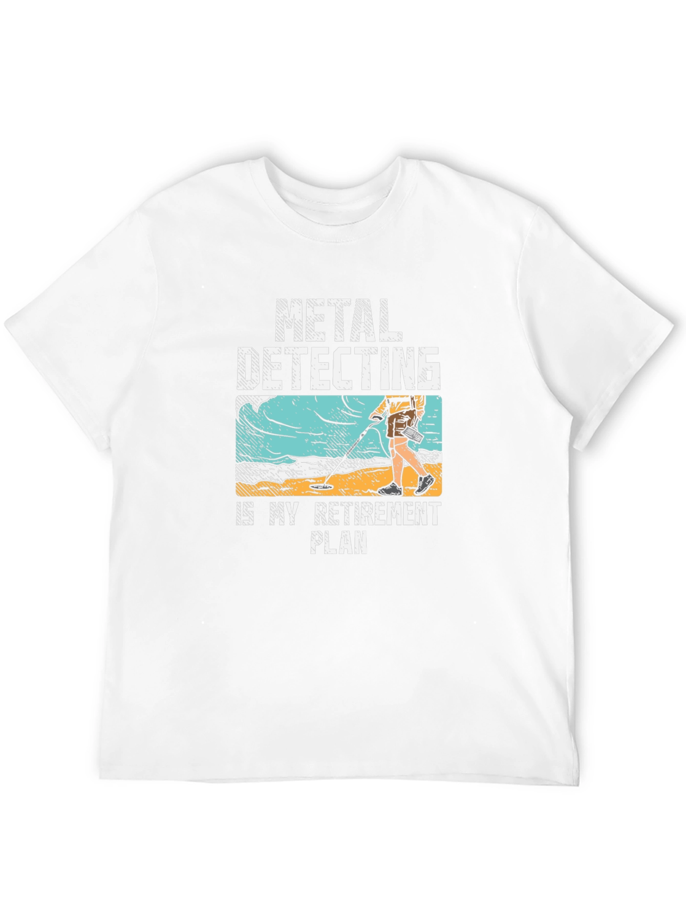 Metal Detecting Retirement Plan T-Shirt