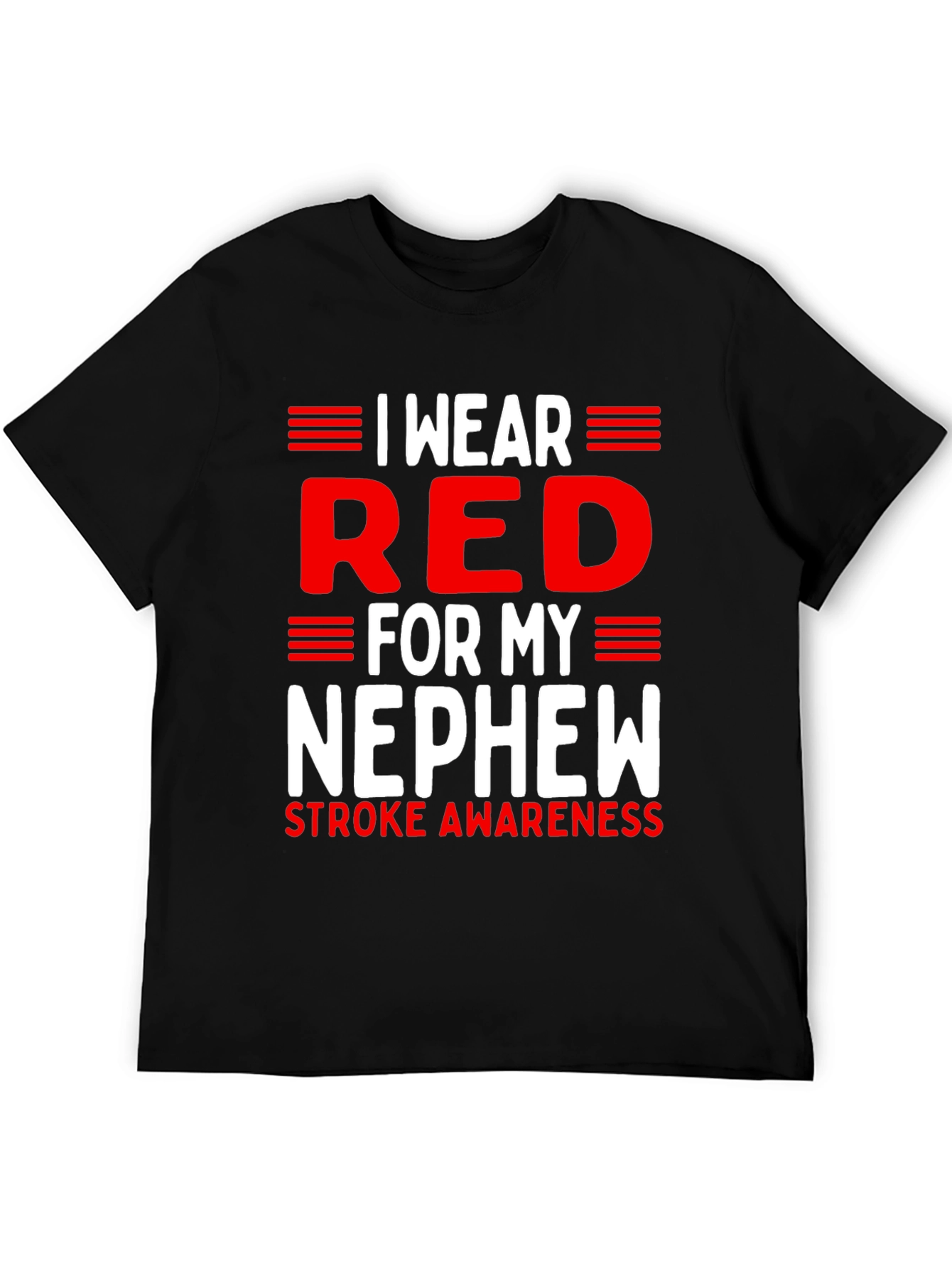 Red for My Nephew Stroke Awareness T-Shirt