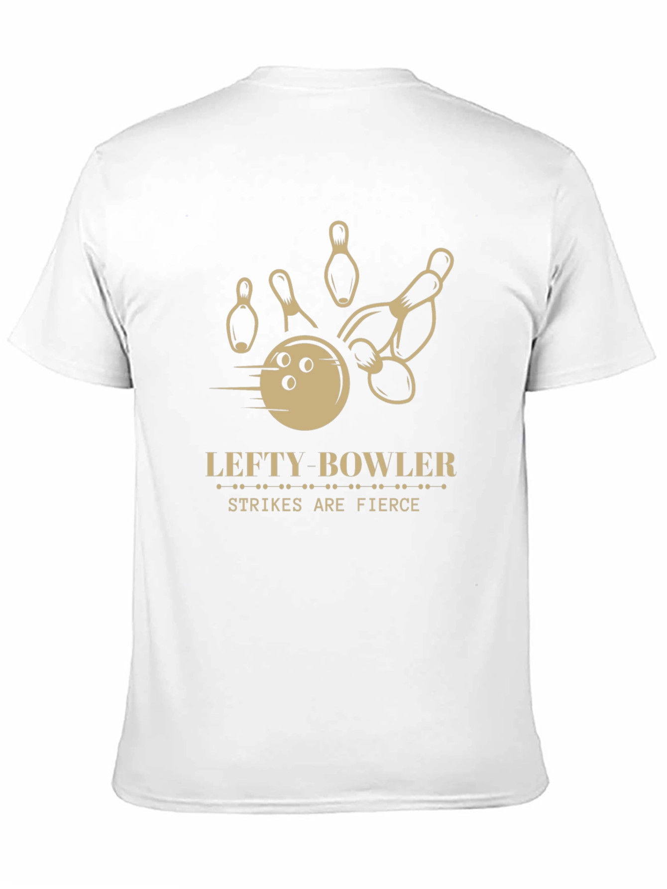 Lefty Bowler Strikes are Fierce T-Shirt