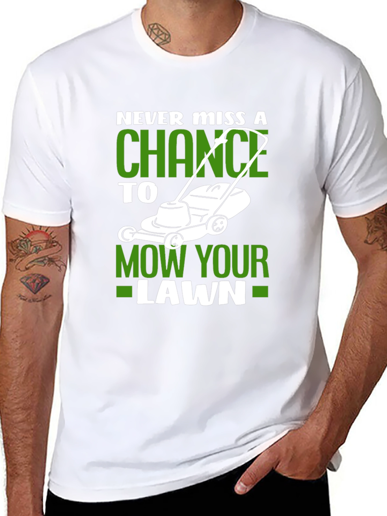 Never Miss A Chance Lawn Mowing T-Shirt