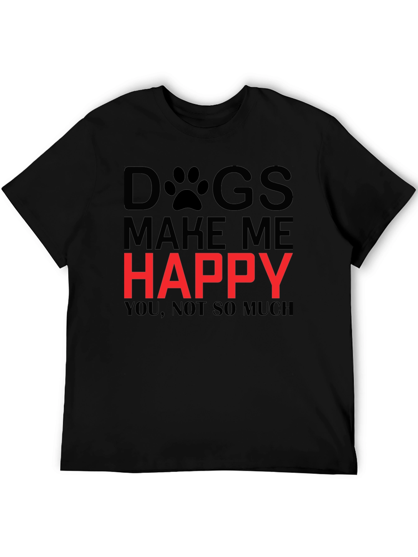 Dogs Make Me Happy Graphic Tee