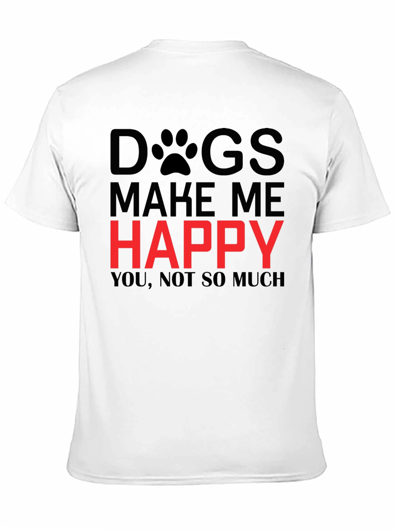 Dogs Make Me Happy Graphic Tee