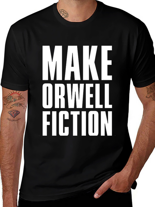 Make Orwell Fiction Black Graphic T-Shirt