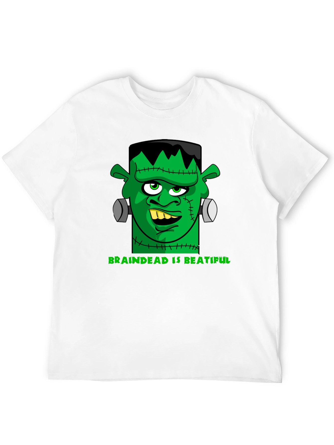 Frankenstein Brain Dead is Beatiful T-Shirt
