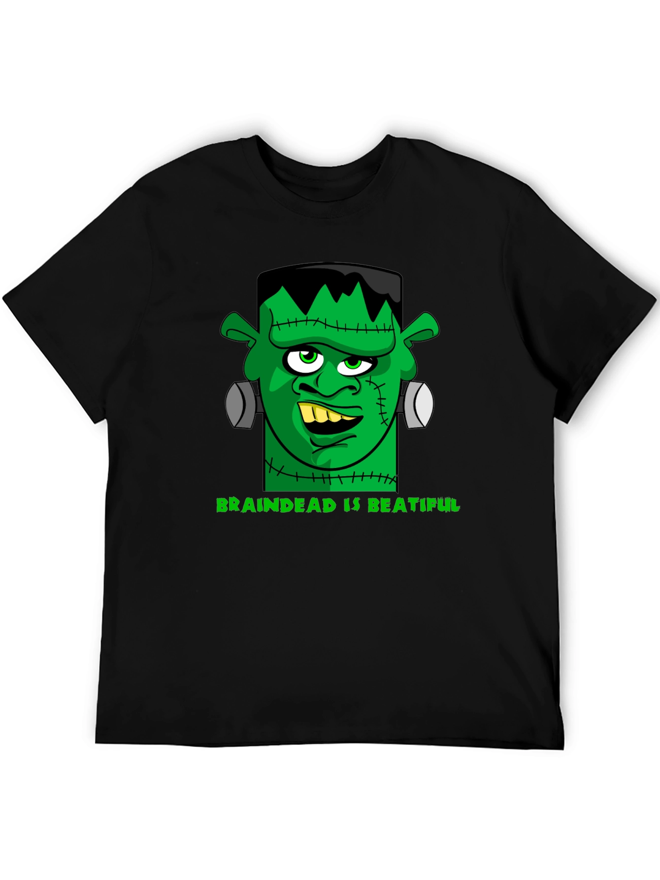 Frankenstein Brain Dead is Beatiful T-Shirt