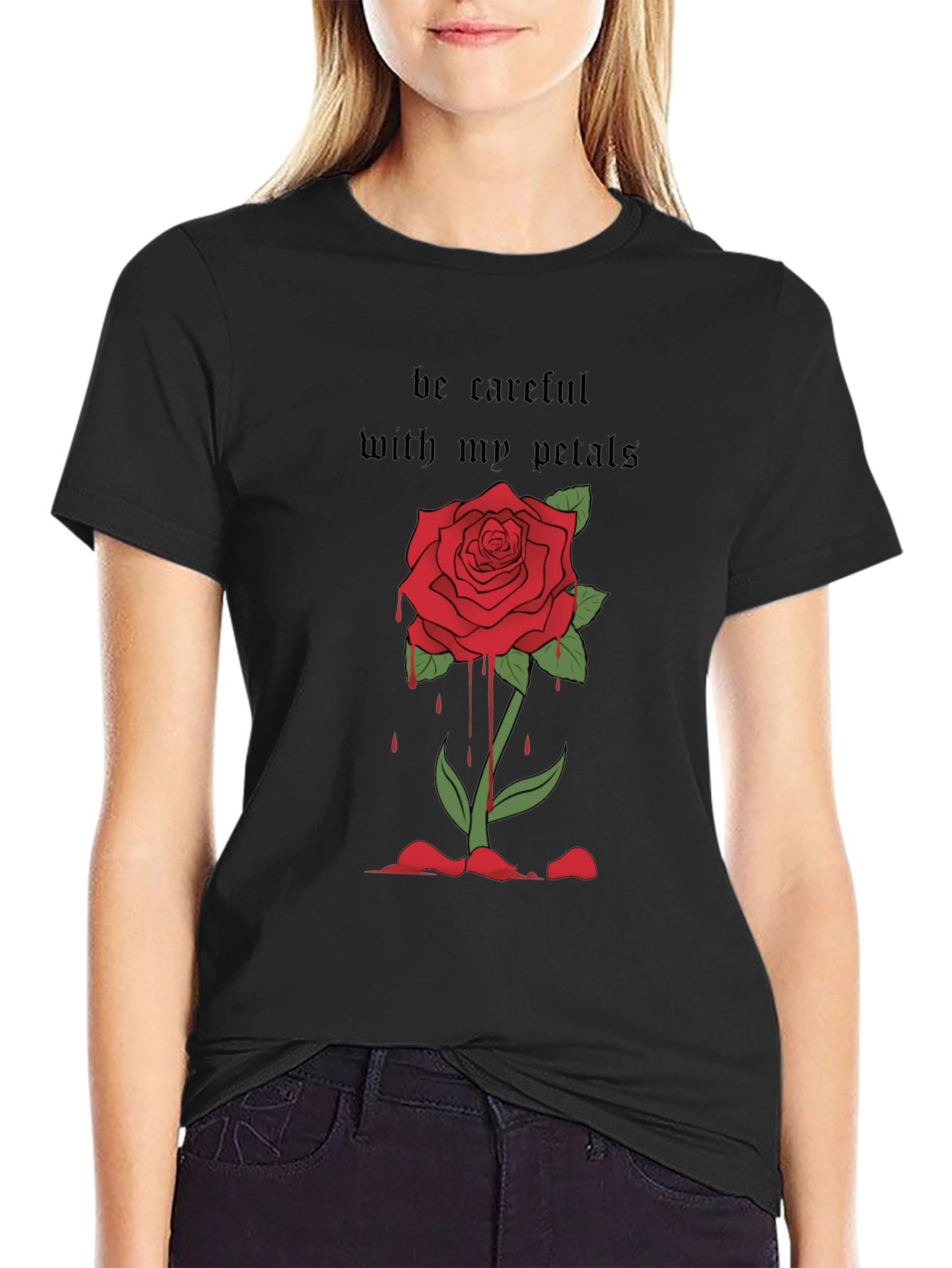 Rose Graphic Tee - Be Careful With My Petals