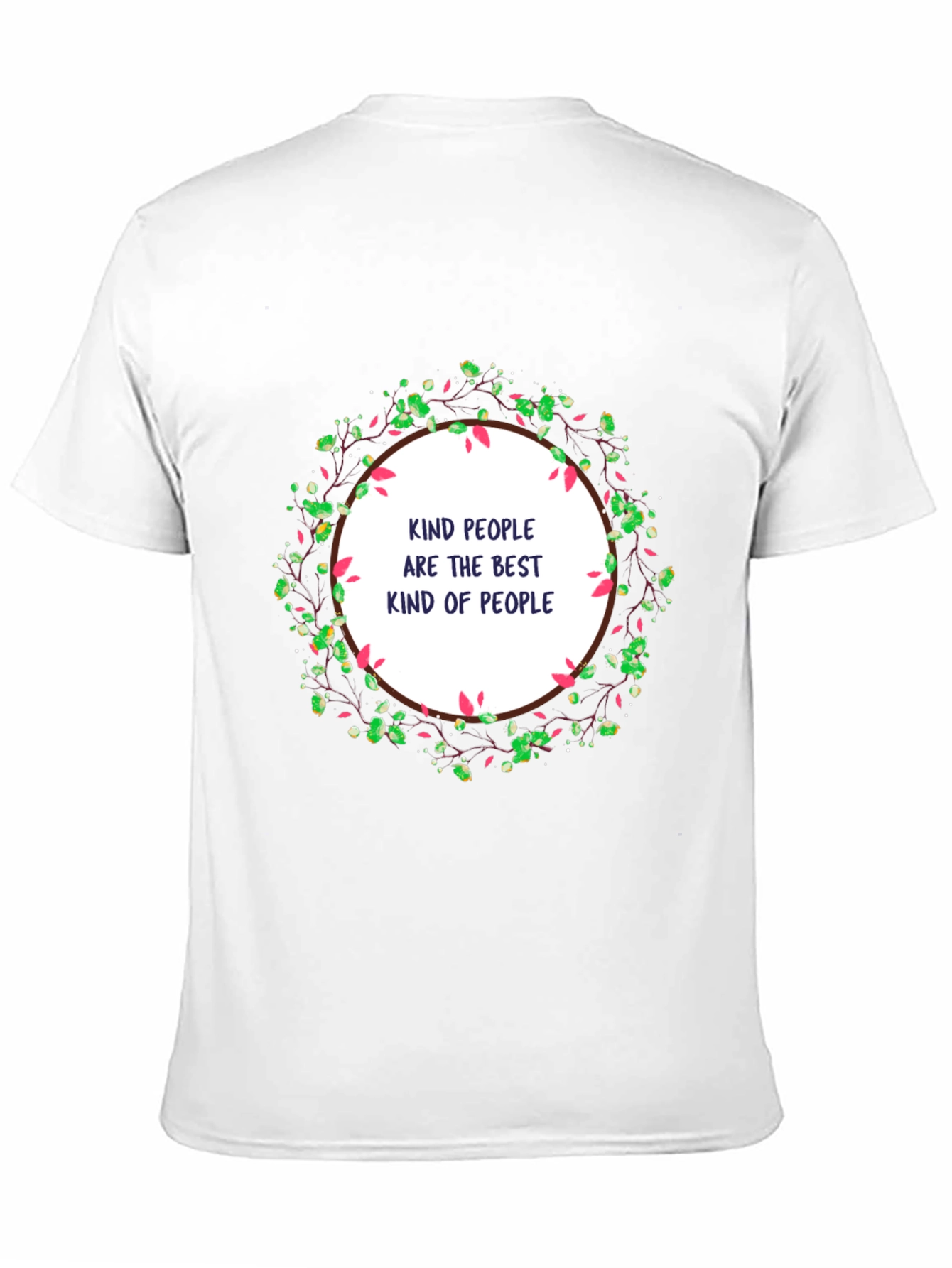 Kind People T-Shirt - Positive Message Tee