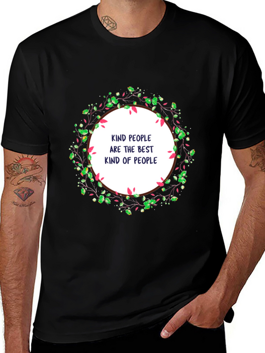 Kind People T-Shirt - Positive Message Tee