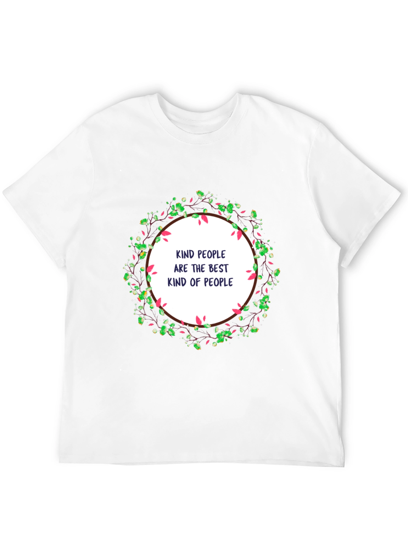 Kind People T-Shirt - Positive Message Tee