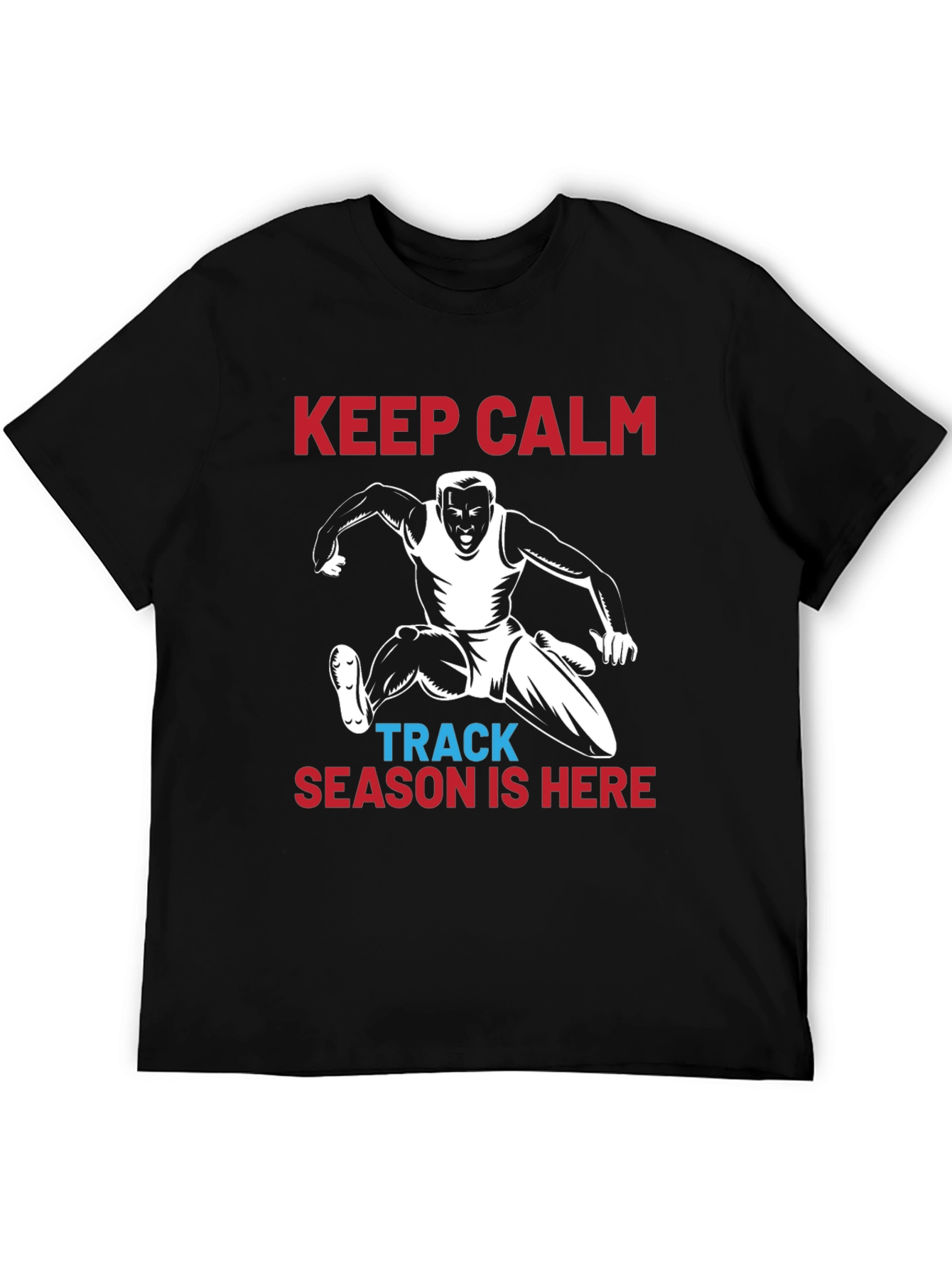 Keep Calm Track Season T-Shirt