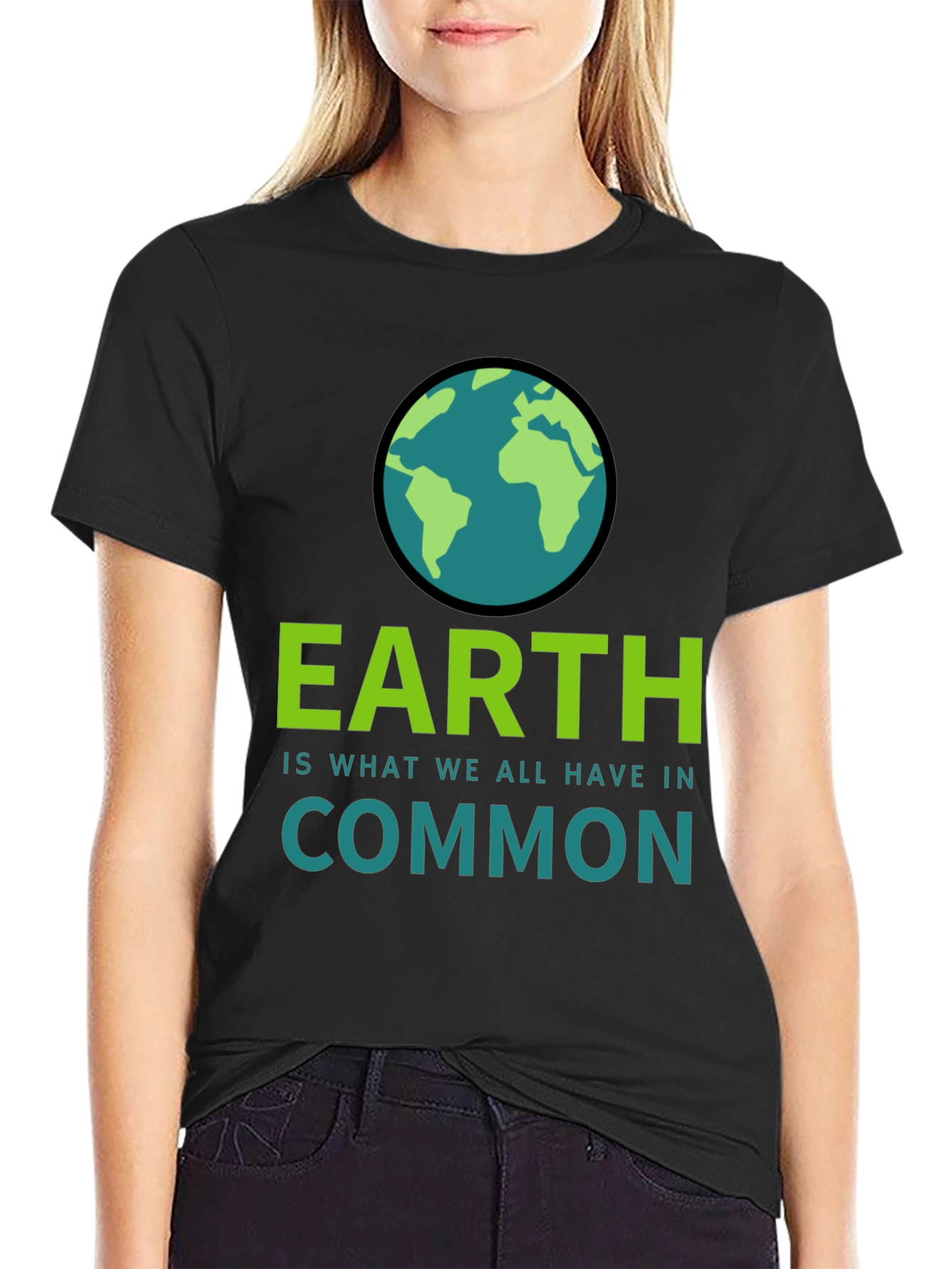 Earth is What We All Have In Common T-Shirt