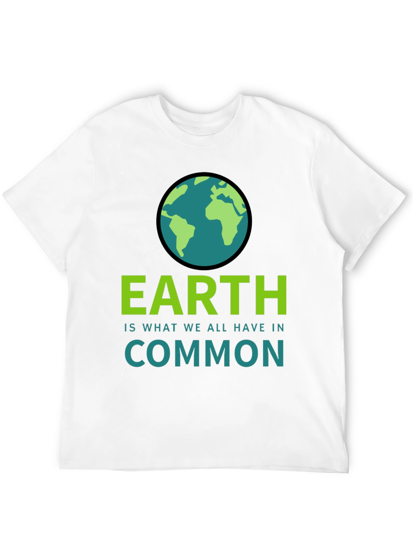 Earth is What We All Have In Common T-Shirt