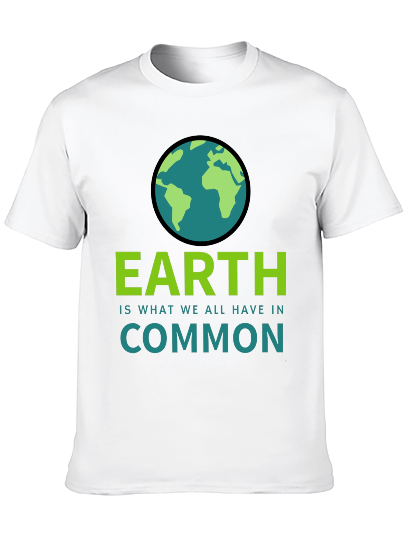 Earth is What We All Have In Common T-Shirt