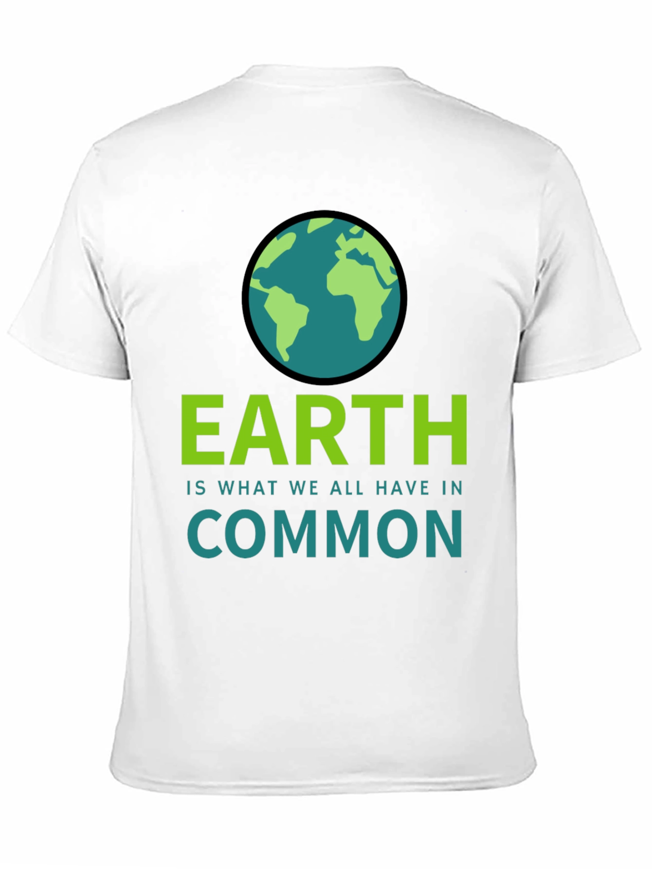 Earth is What We All Have In Common T-Shirt