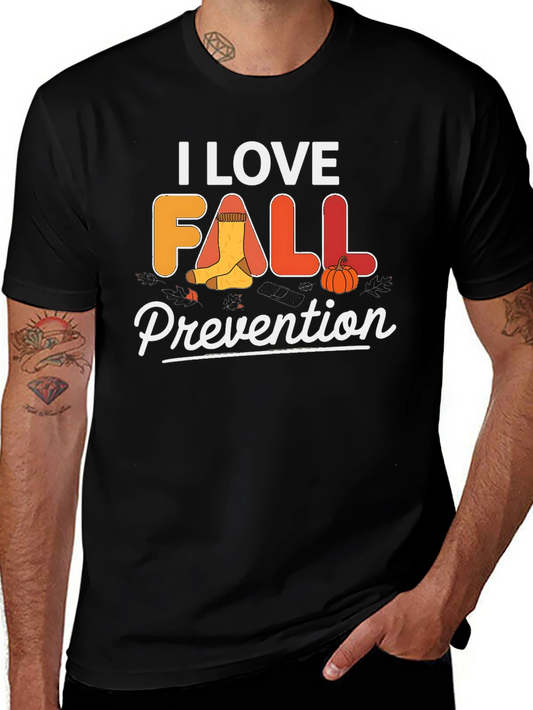 I Love Fall Prevention T-Shirt - Safety Awareness