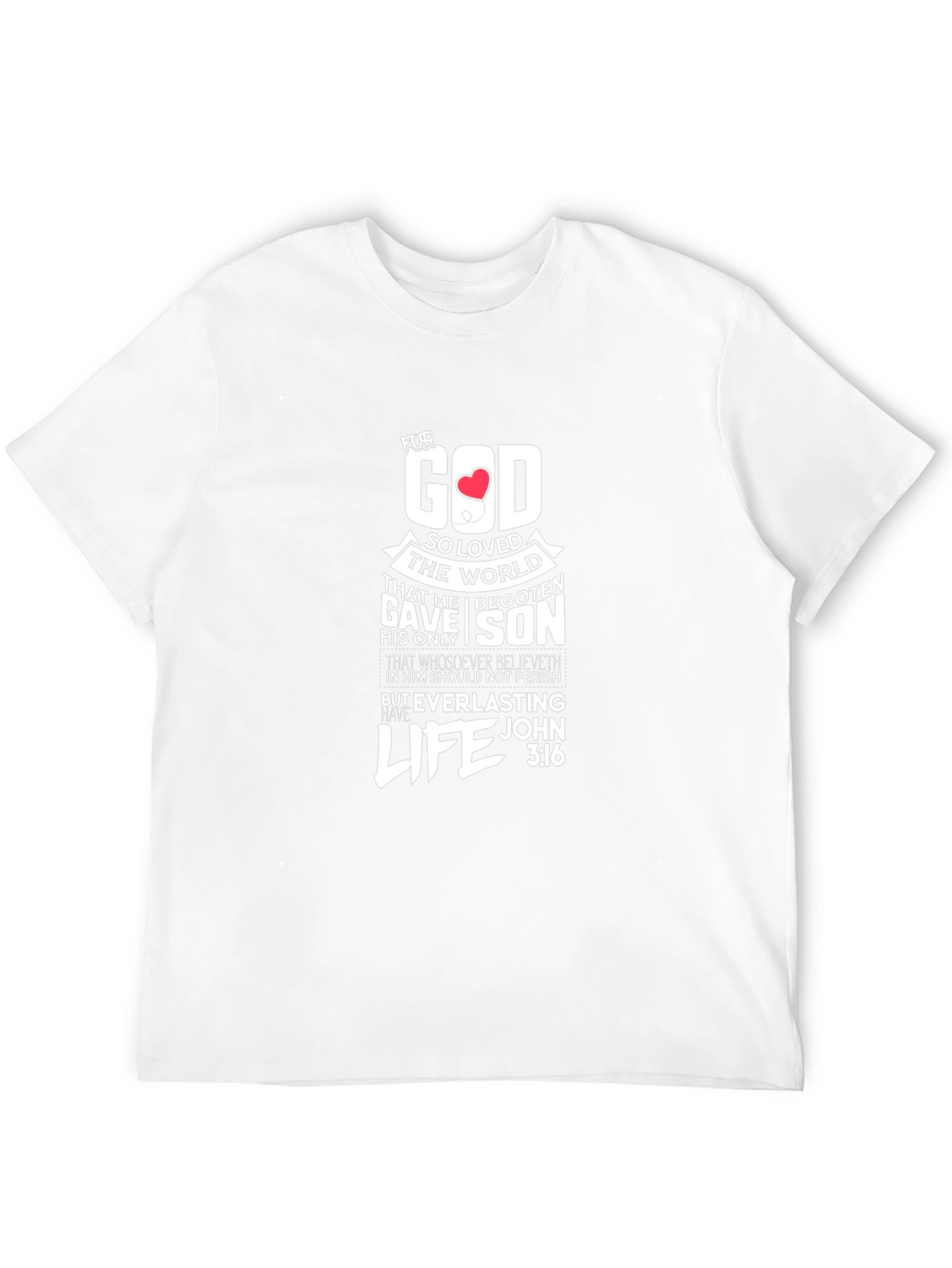 For God So Loved the World T-Shirt