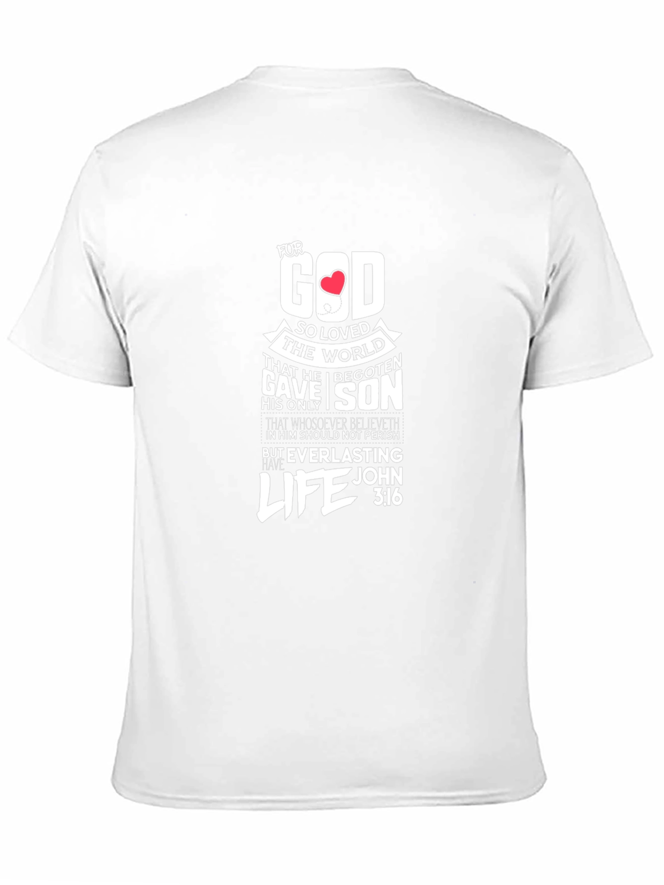 For God So Loved the World T-Shirt