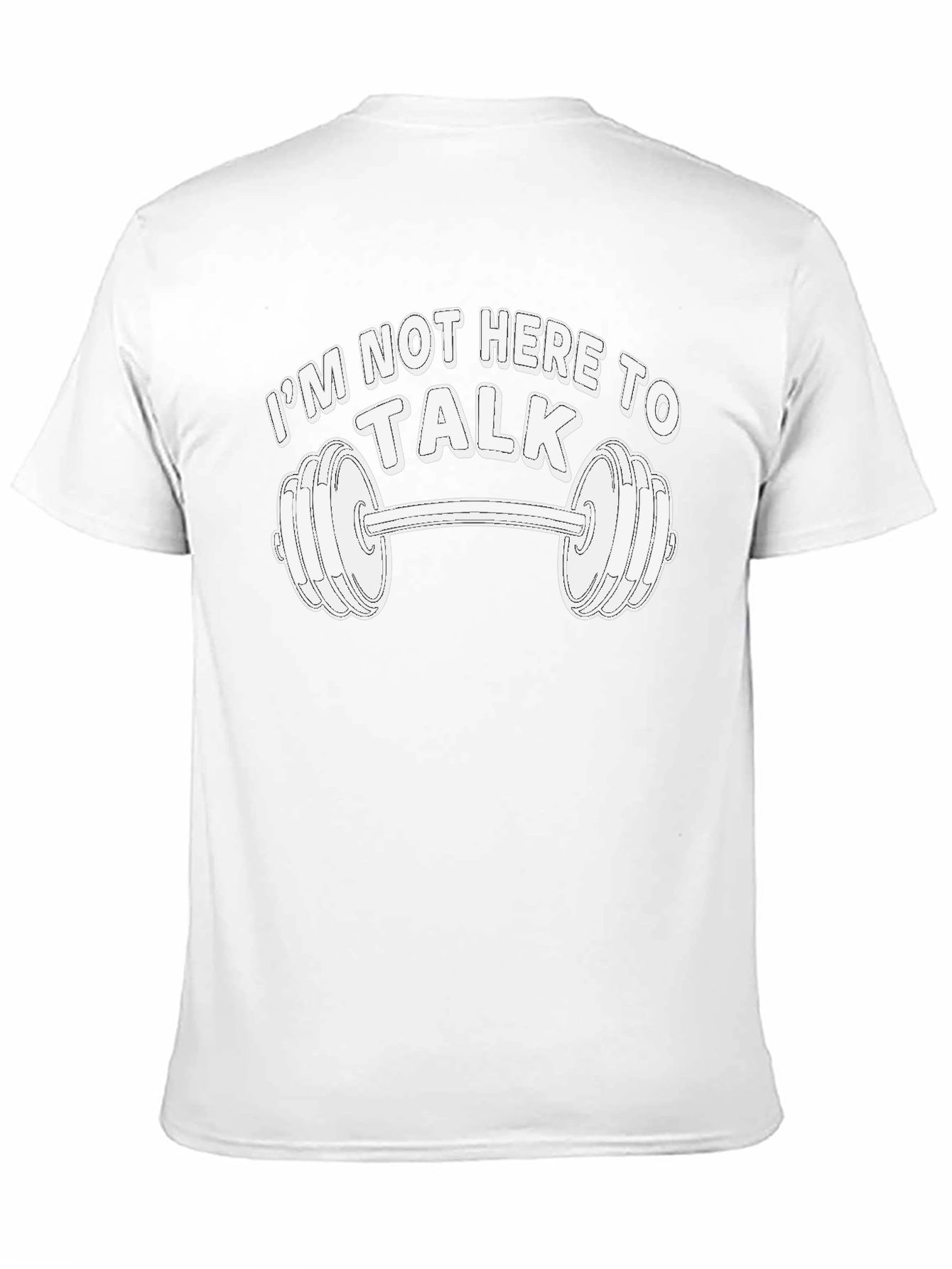 Gym Motivation T-Shirt - Im Not Here to Talk