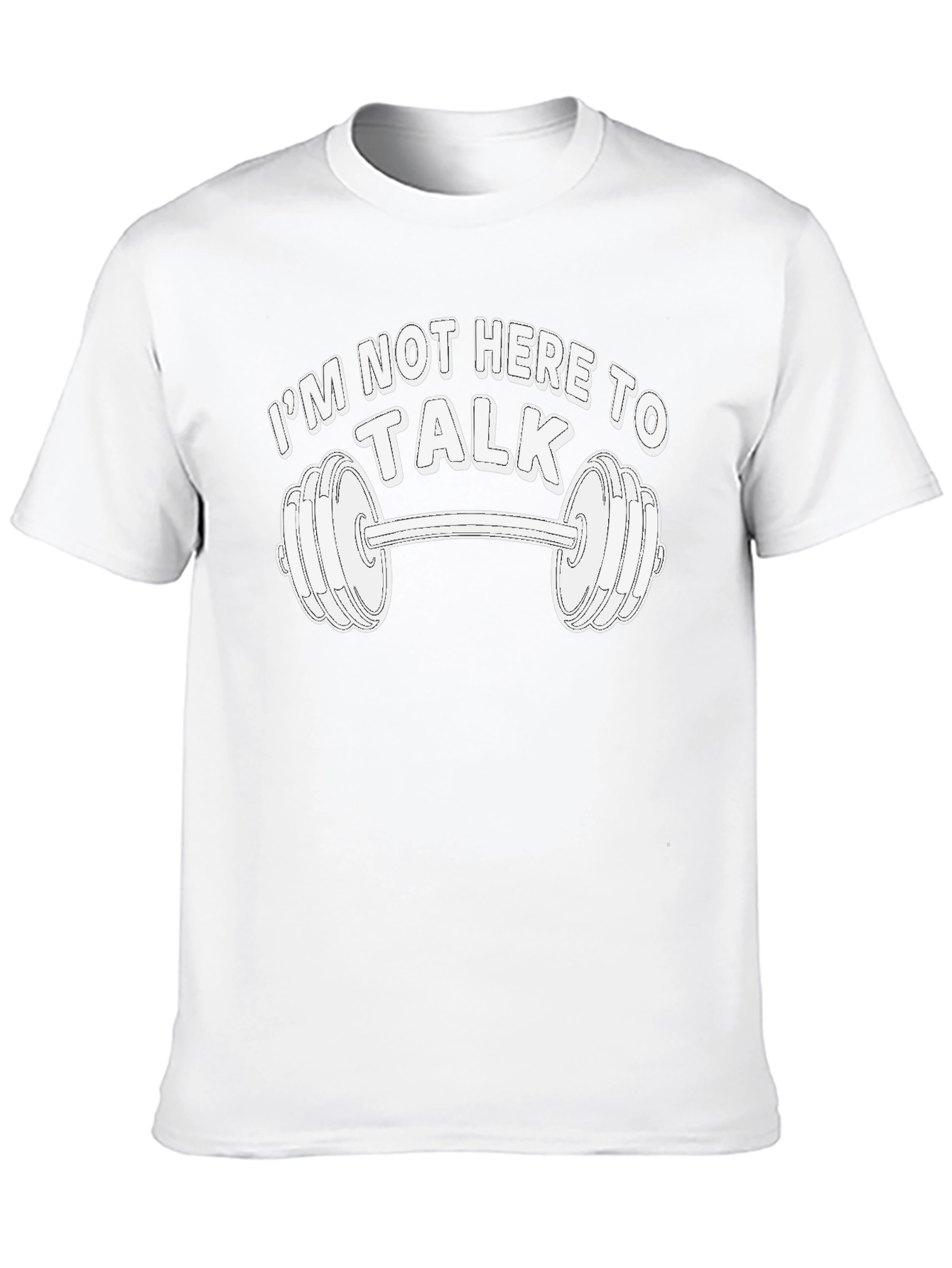 Gym Motivation T-Shirt - Im Not Here to Talk