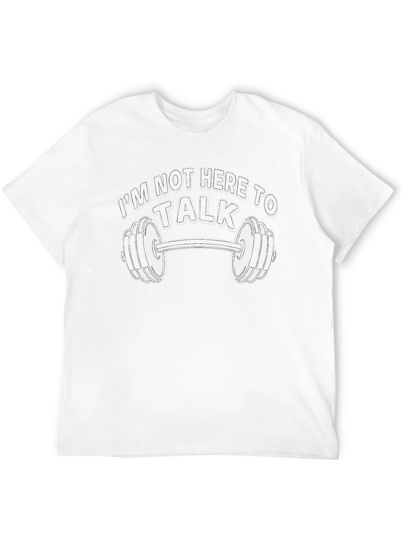Gym Motivation T-Shirt - Im Not Here to Talk