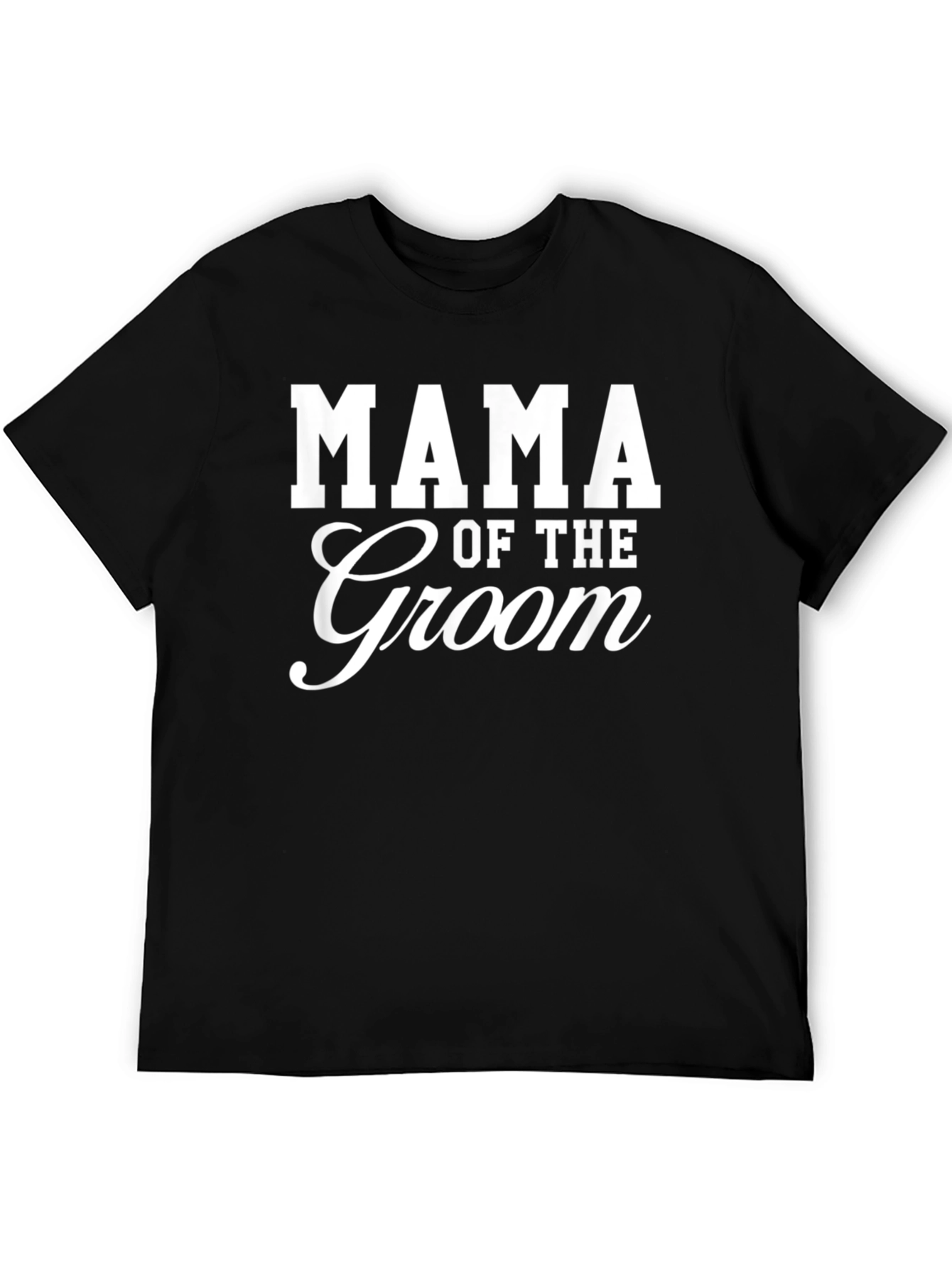 Mama of the Groom T-Shirt - Wedding Party Tee