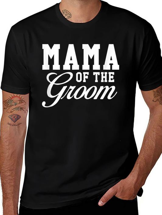 Mama of the Groom T-Shirt - Wedding Party Tee