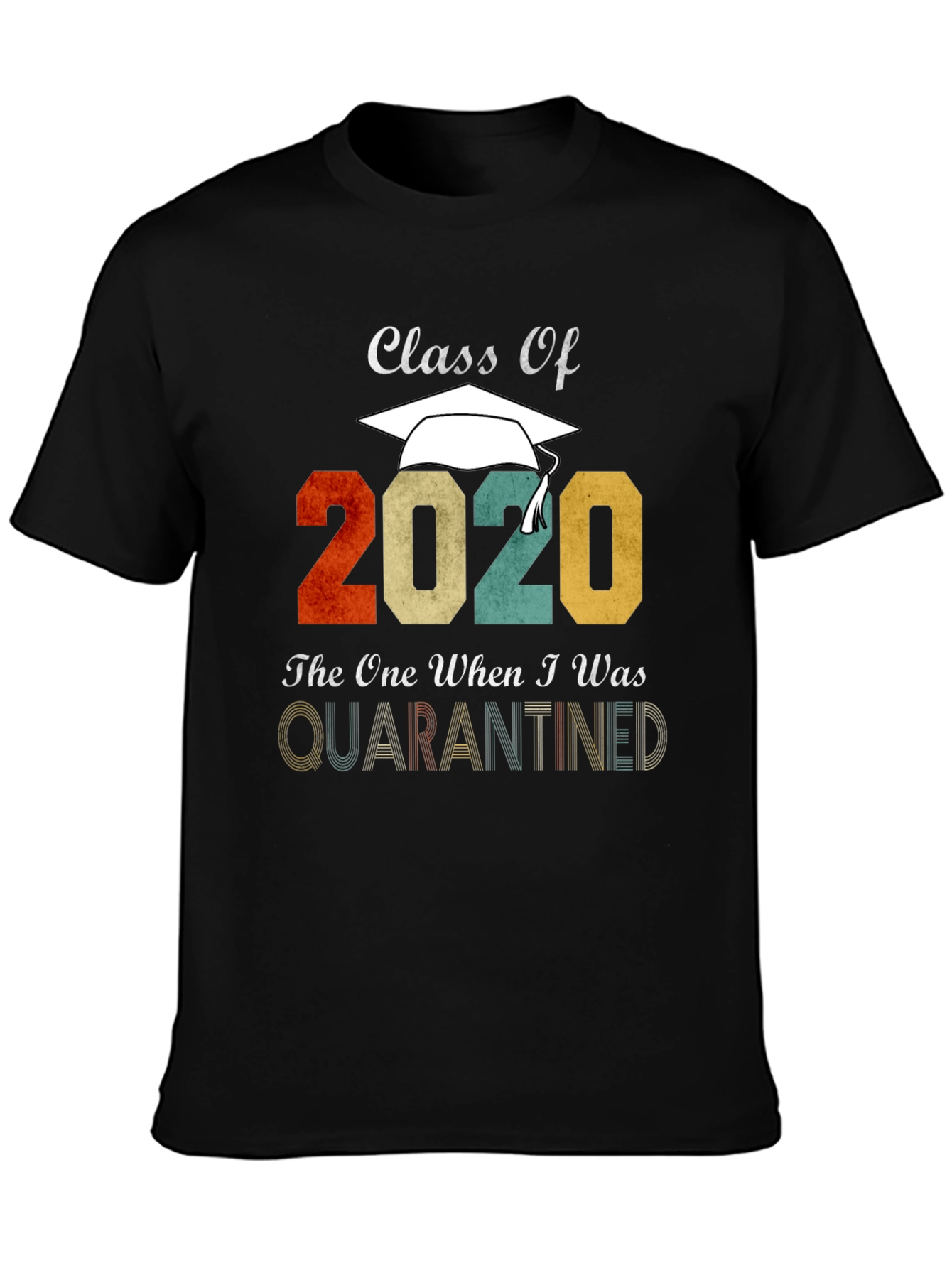 Class of 2020 Quarantine T-Shirt