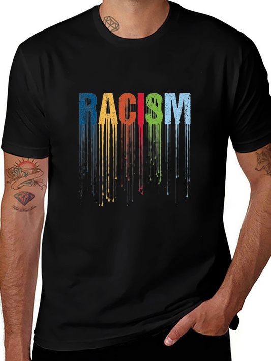 Anti-Racism Awareness T-Shirt - Multi-Color Drip Design