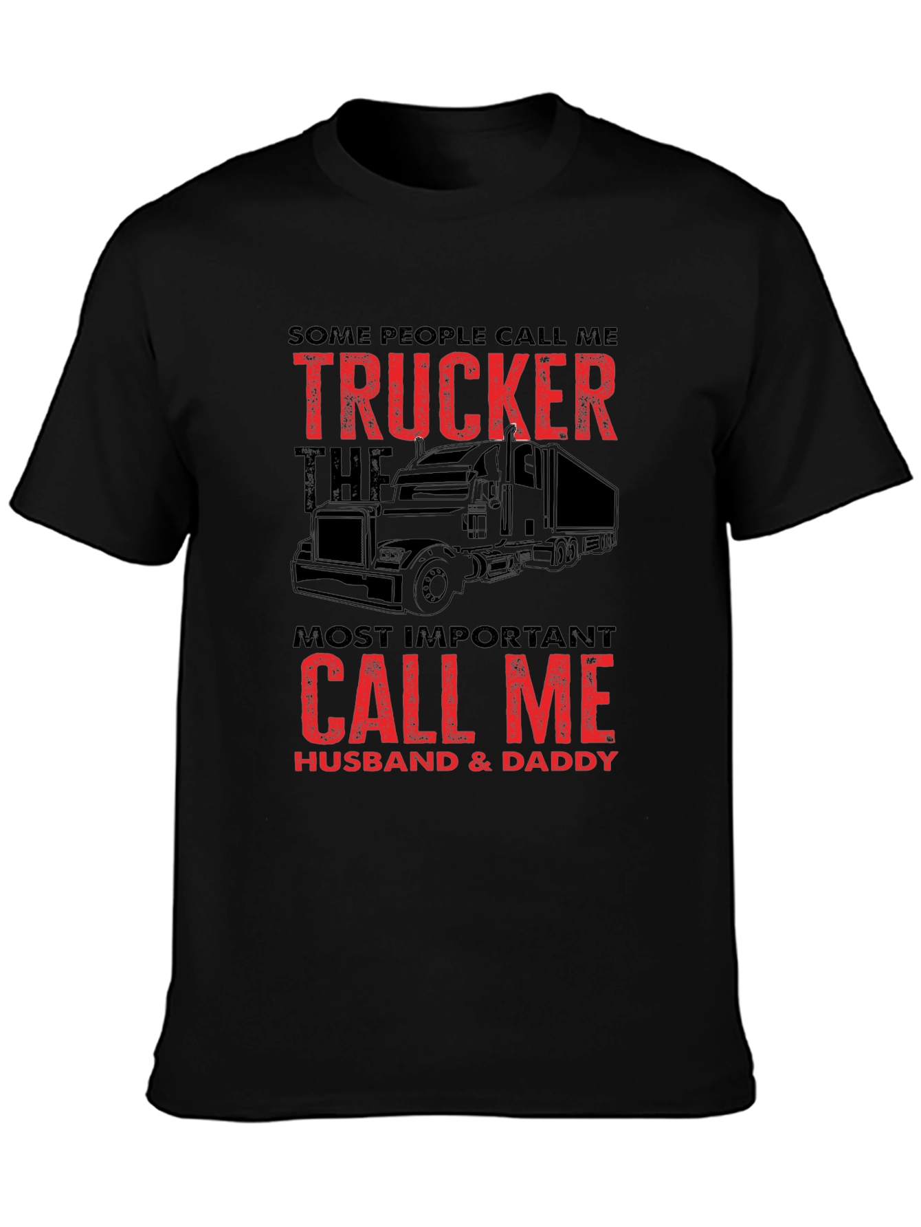 Trucker Husband Daddy T-Shirt Black