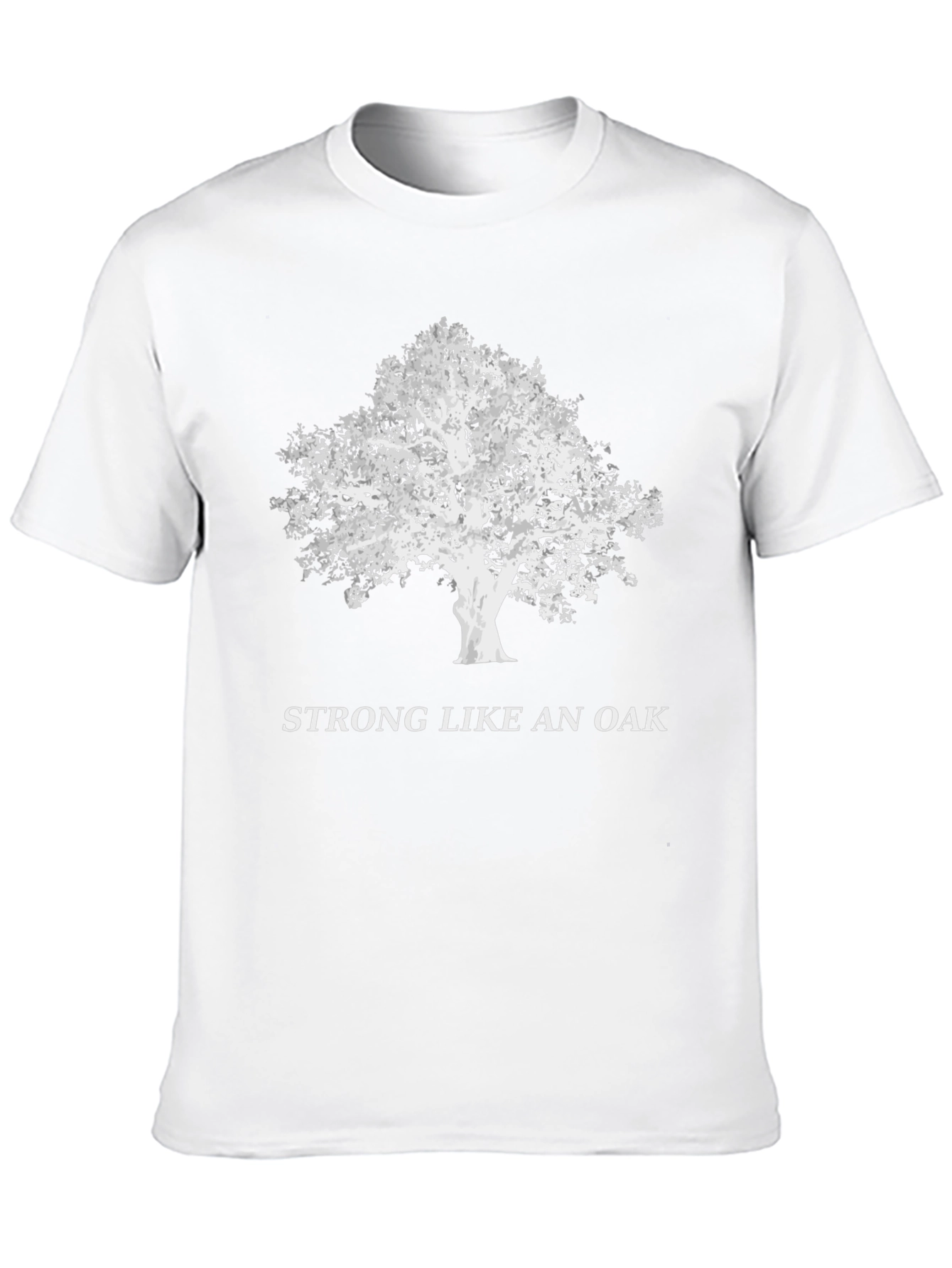 Strong Like An Oak T-Shirt