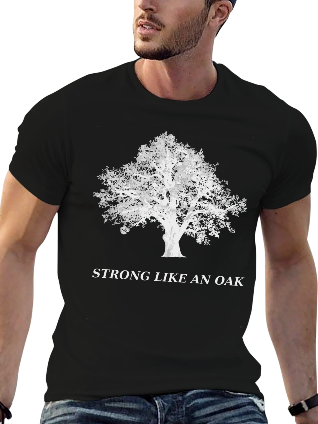 Strong Like An Oak T-Shirt