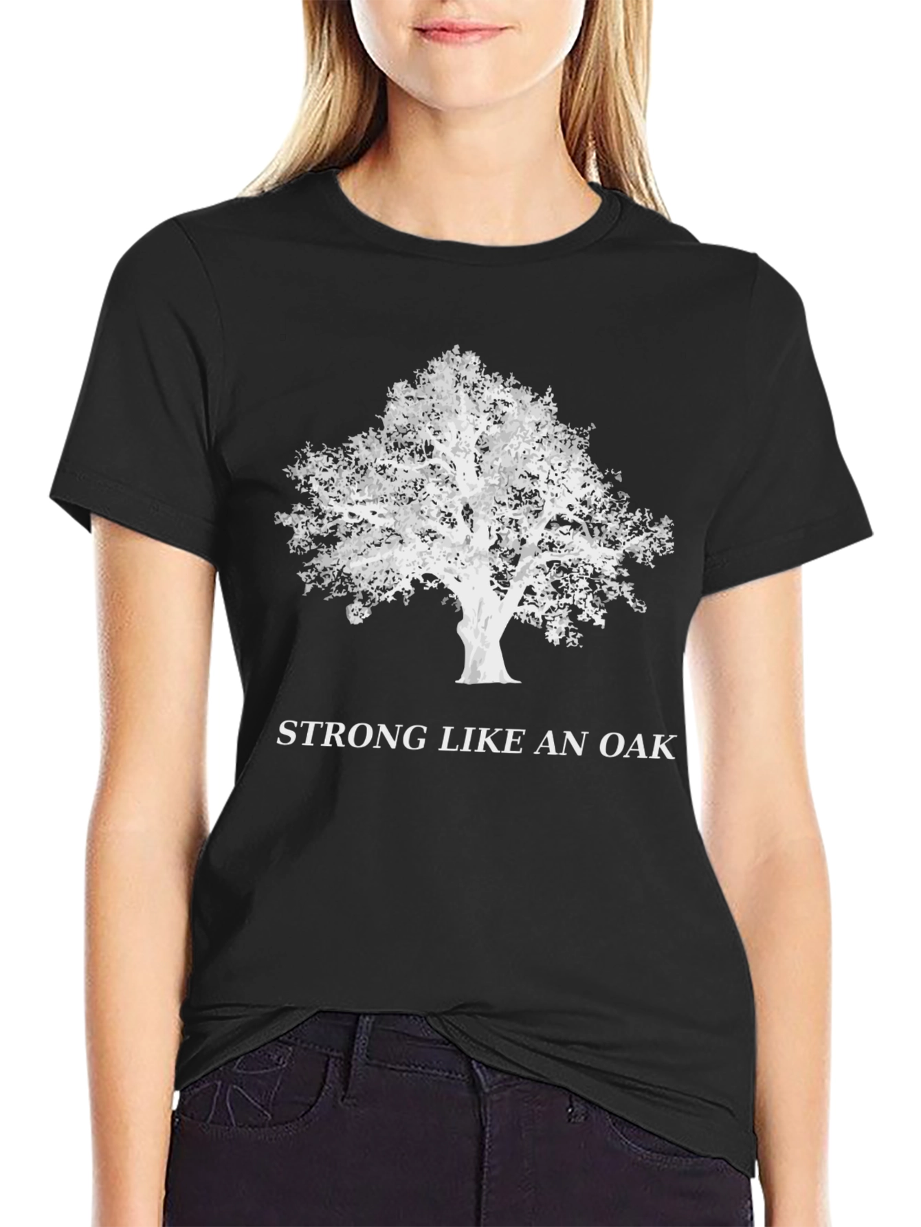 Strong Like An Oak T-Shirt