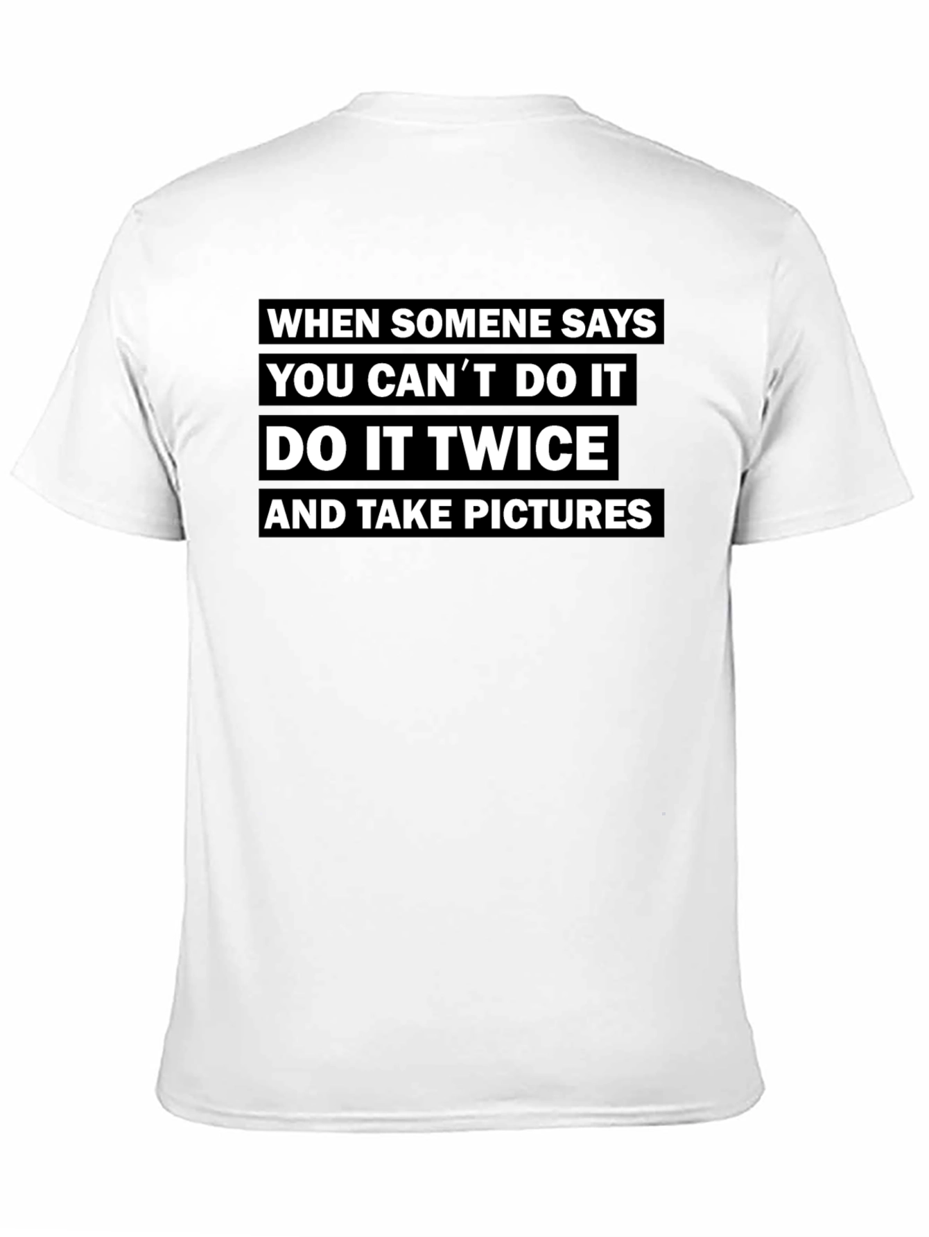 Motivational Graphic Tee - Do It Twice