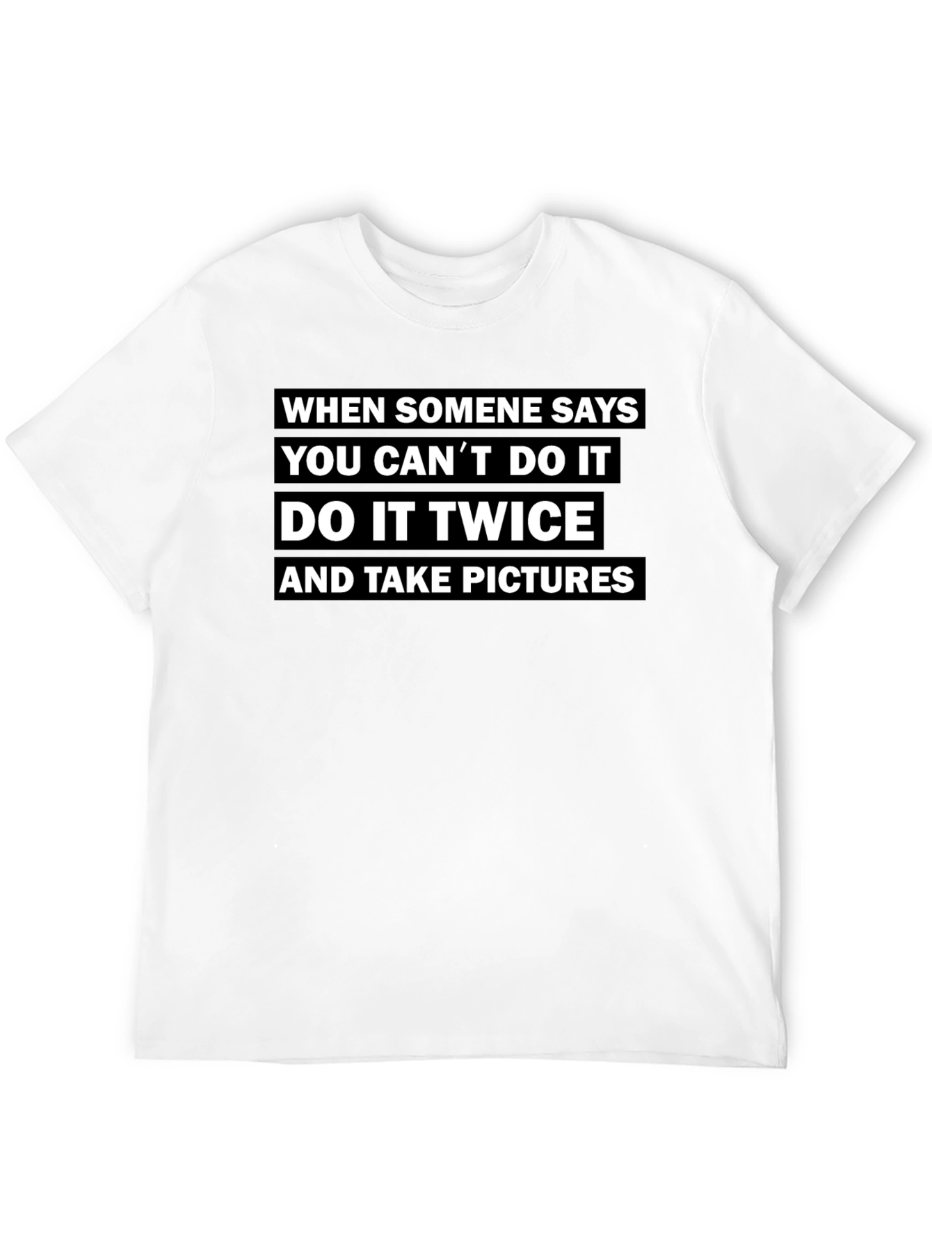Motivational Graphic Tee - Do It Twice