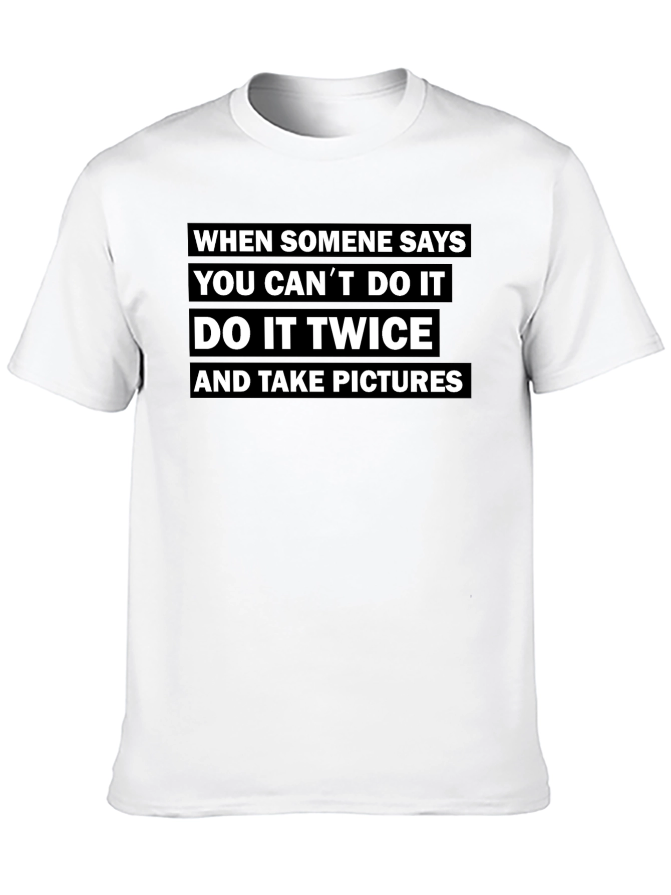 Motivational Graphic Tee - Do It Twice