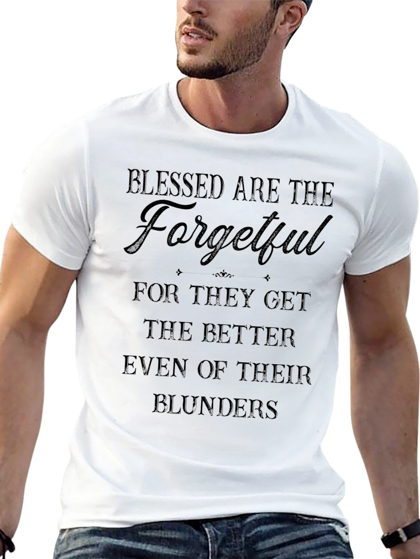 Blessed Are The Forgetful Black T-Shirt