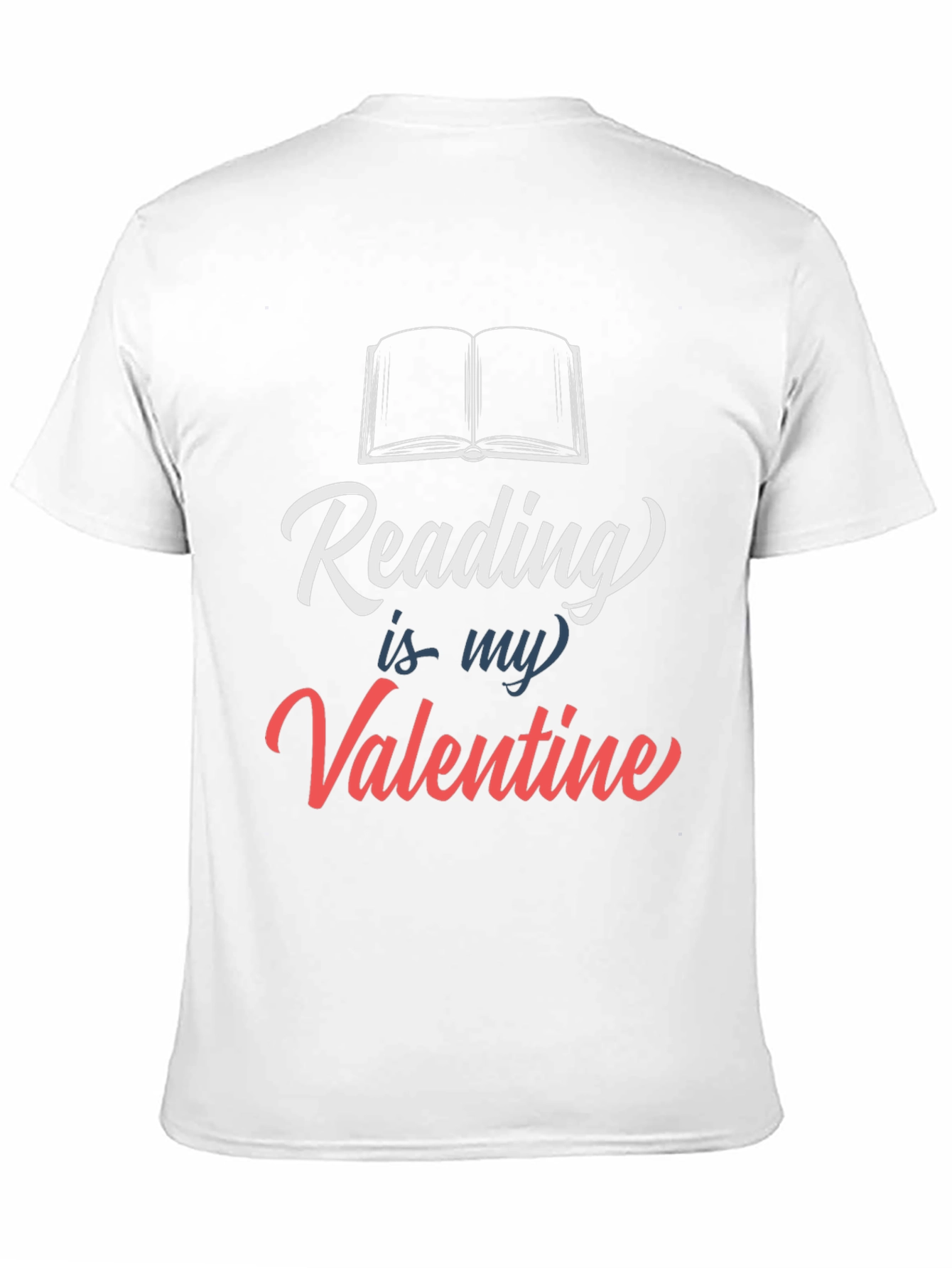 Reading is my Valentine T-Shirt