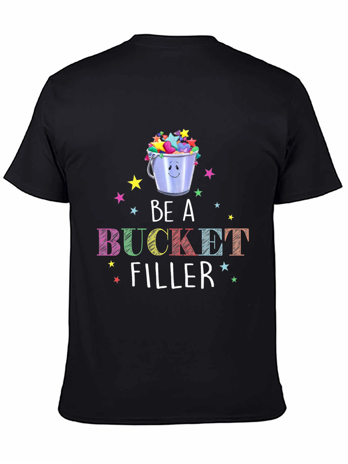 Be A Bucket Filler Graphic T-Shirt